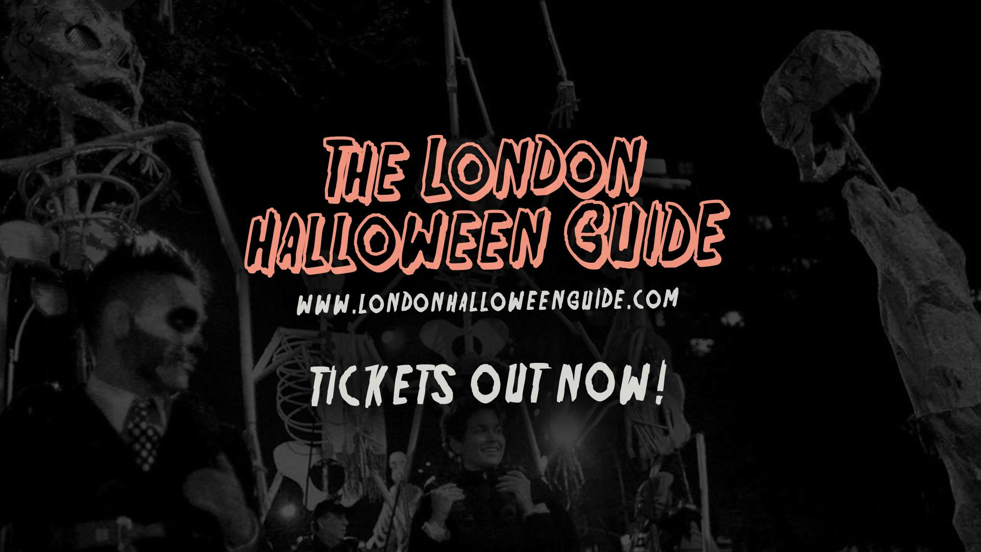 Halloween in London 2025 The Official & Complete Guide 🎃 SIGN UP NOW!