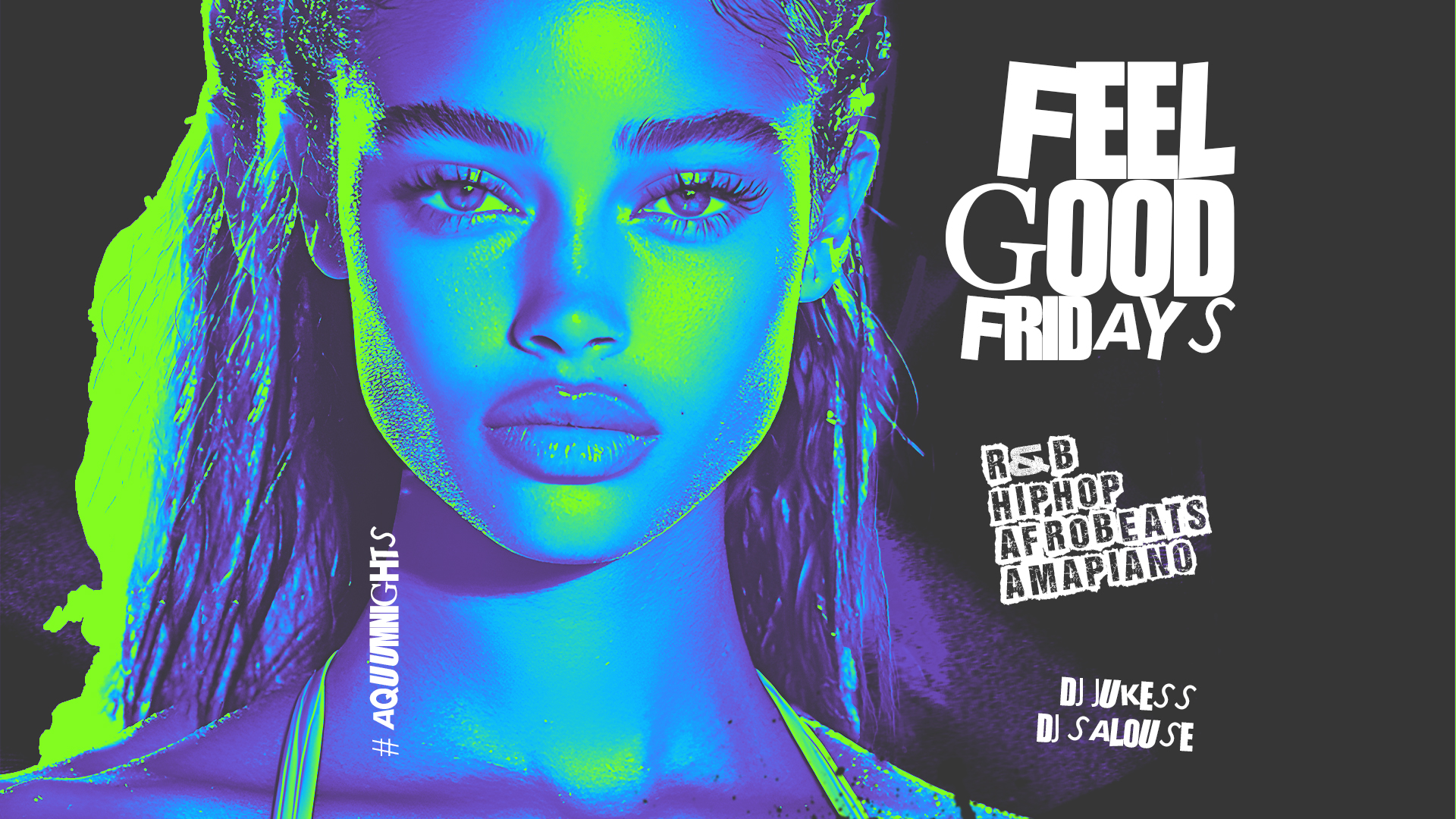 Feel Good Fridays - R&B, HipHop, Afrobeats, Amapiano At Aquum, London ...