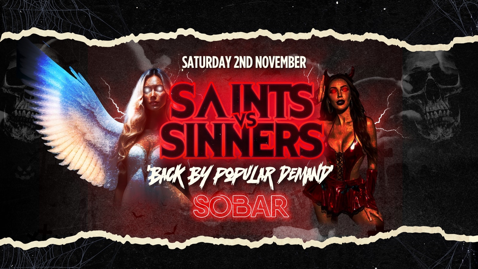 SOBAR SATURDAY PRESENTS: ‘SAINTS VS SINNERS’ THE SQUEL!  [2ND NOV]