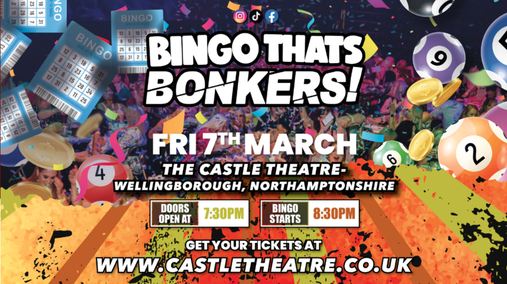 Bingo Thats Bonkers – Castle Theatre Wellingborough