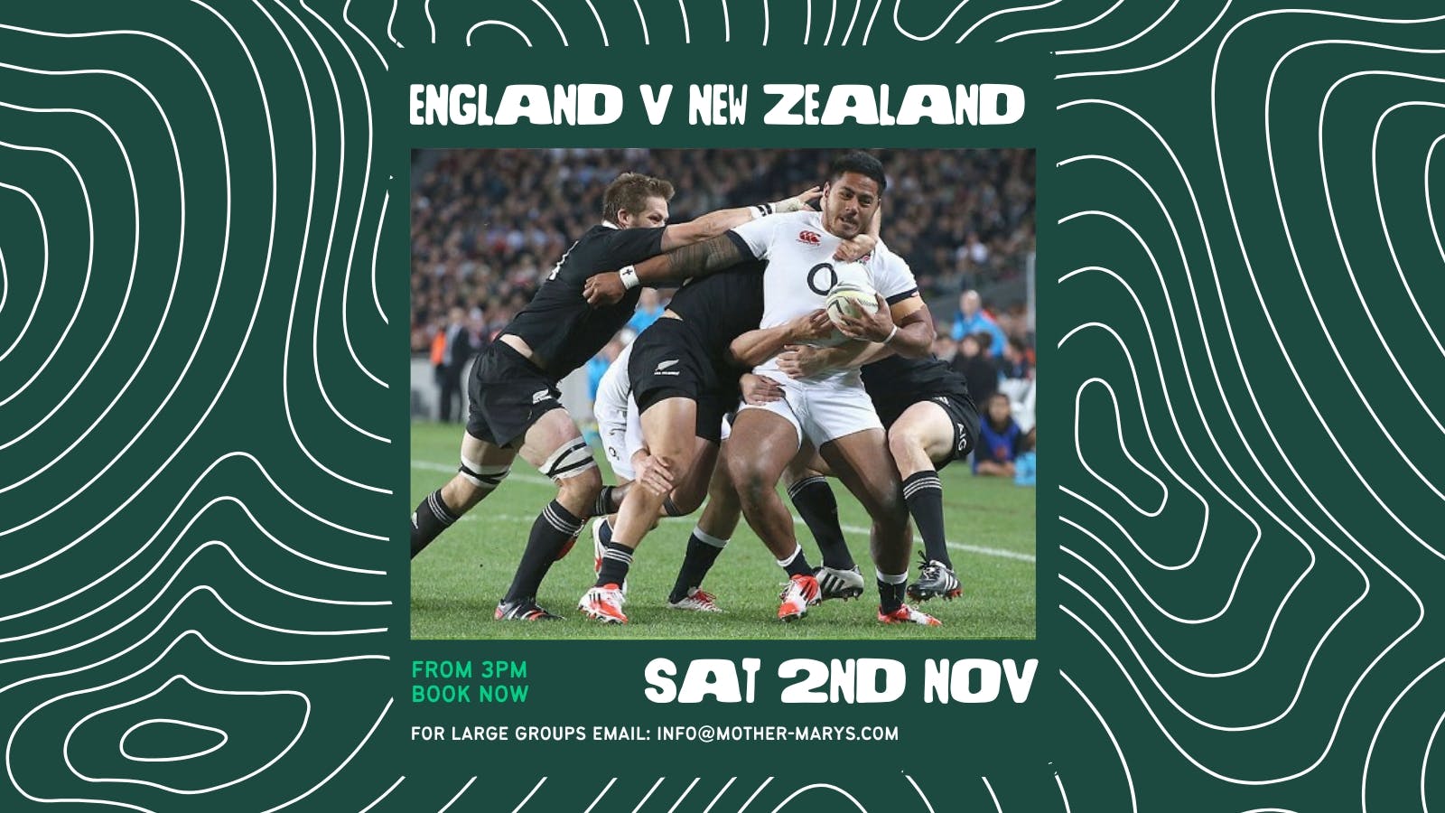 ENGLAND V NEW ZEALAND (Int Rugby) at Mother Mary's Irish Bar & Live