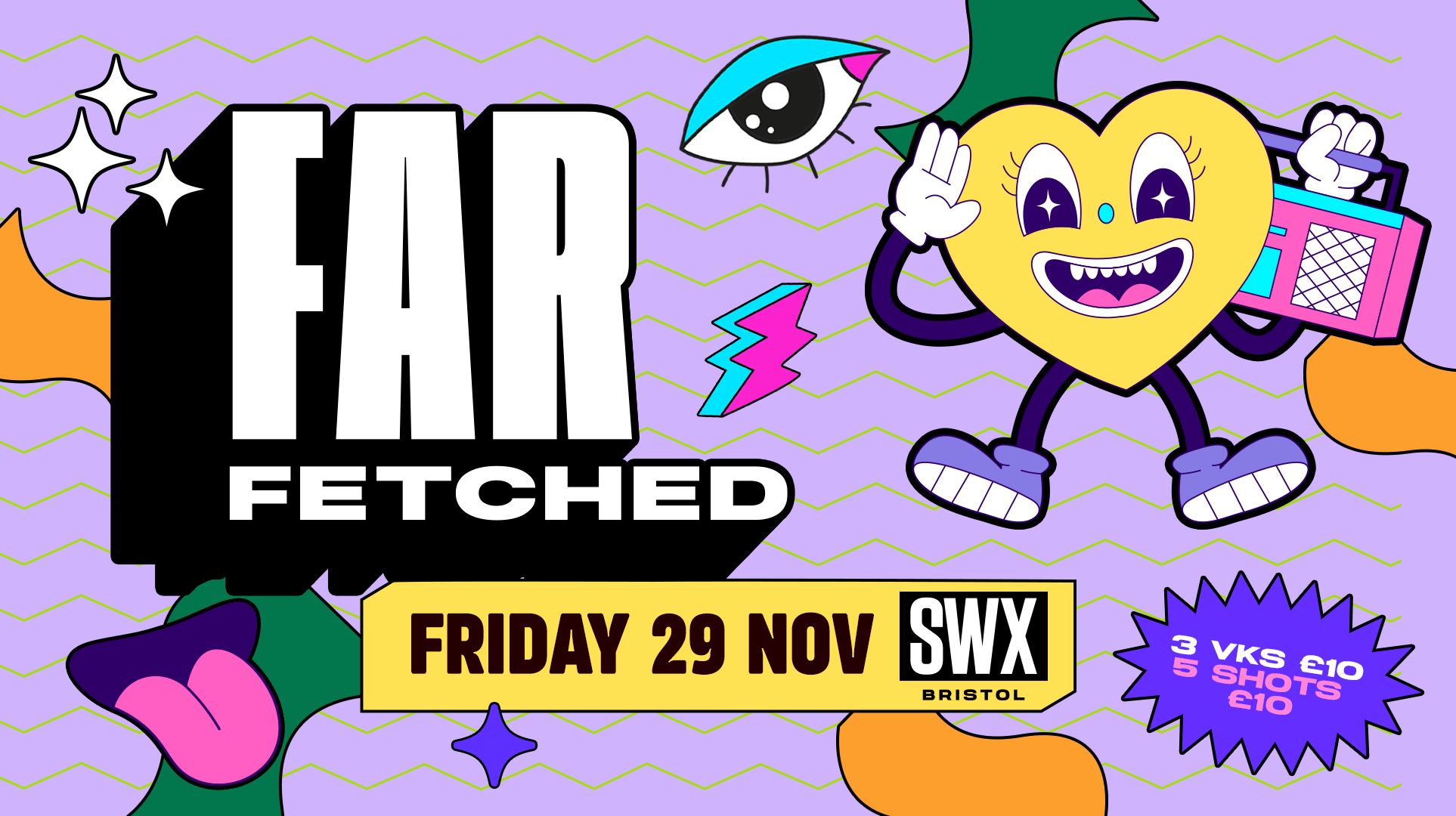 FARFETCHED – Friday 29th November