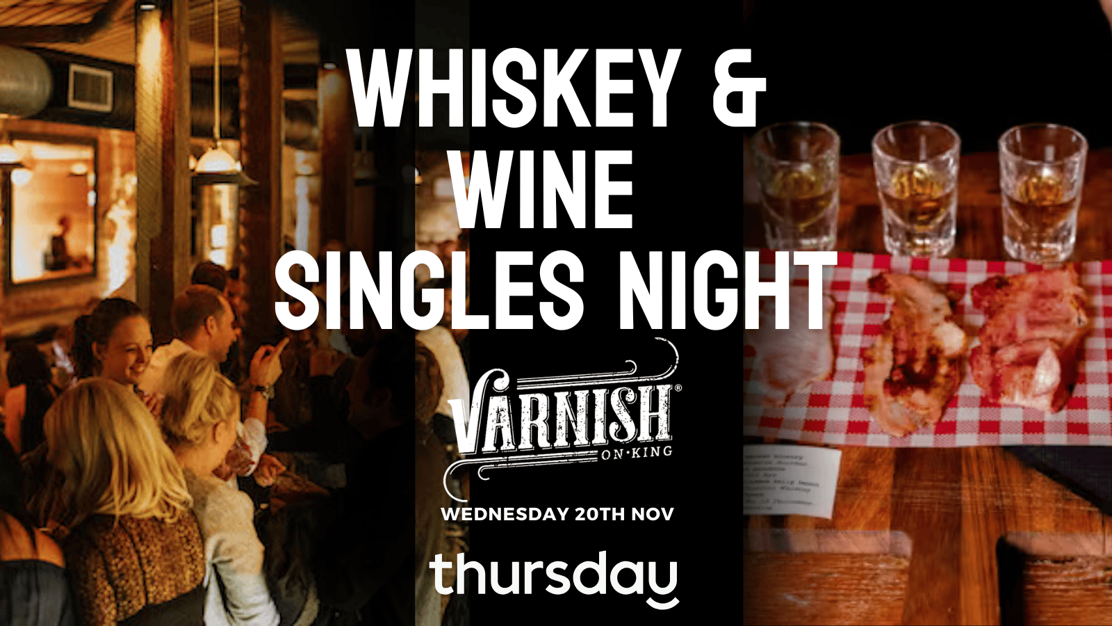 Wednesday | Whiskey & Wine at Varnish on King | Perth (30+)