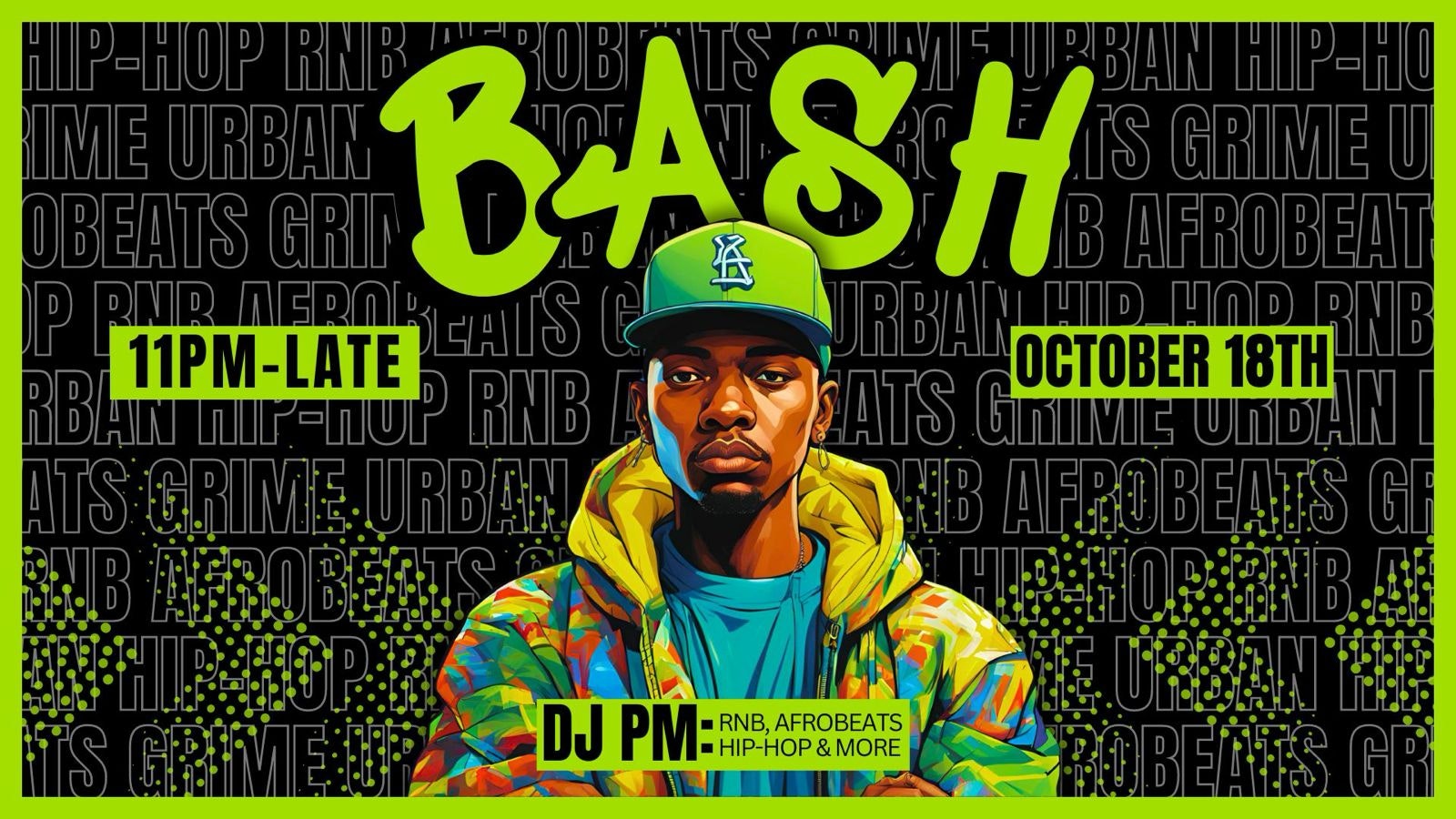 BASH  / Hip Hop – RnB – Afrobeats | VIBE FRIDAYS