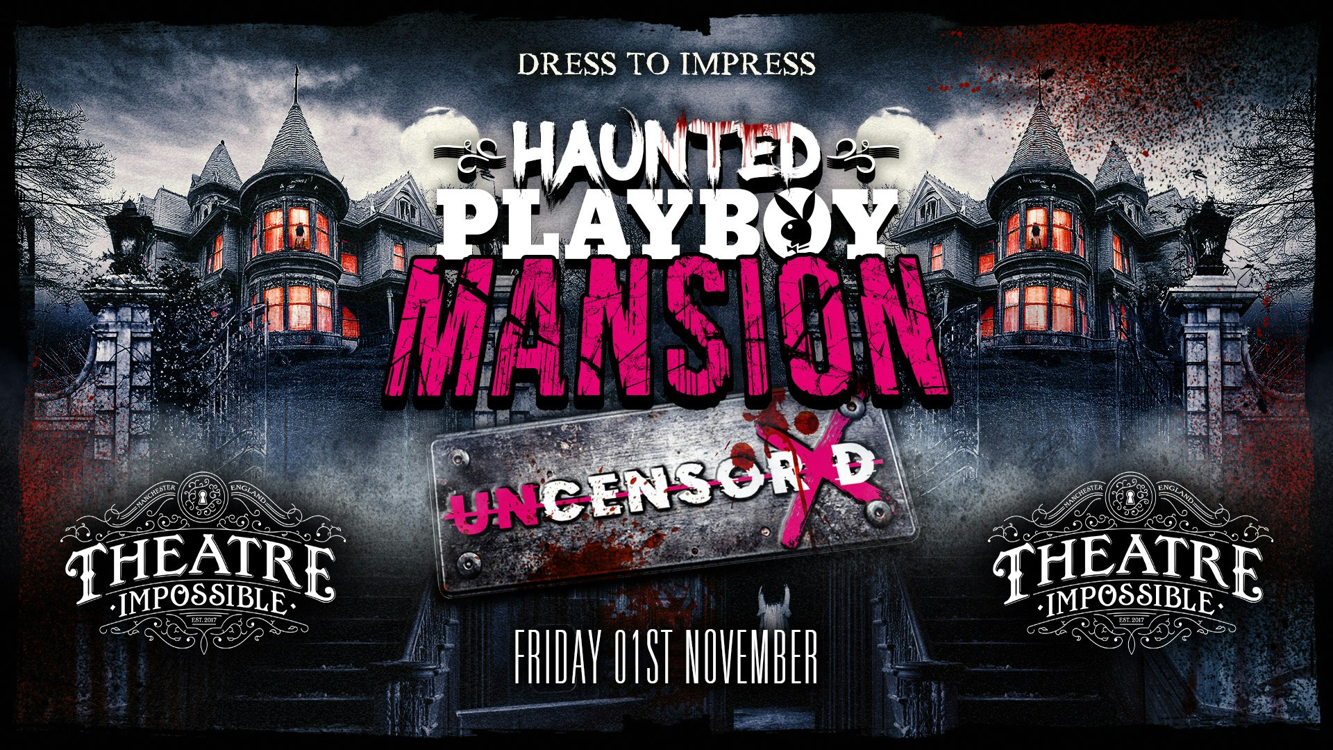 UNCENSORED PRESENTS 🔥 HAUNTED PLAYBOY MANSION 🔞 HALLOWEEN !! Manchester’s Hottest Friday Night 😈