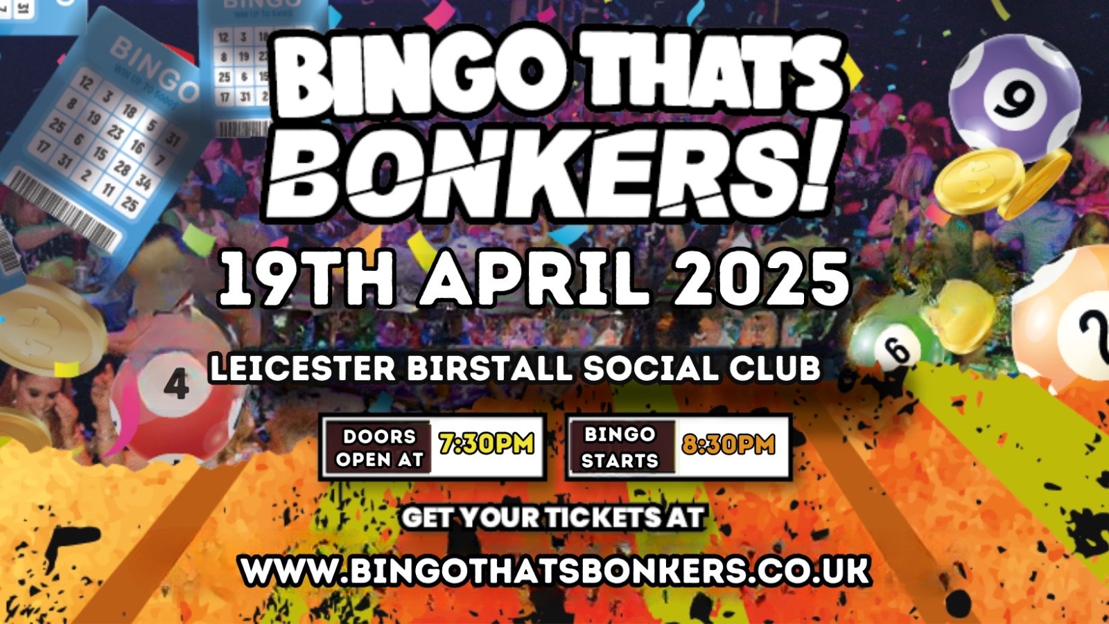 Bingo That’s Bonkers ( Leicester ) Birstall Social Club