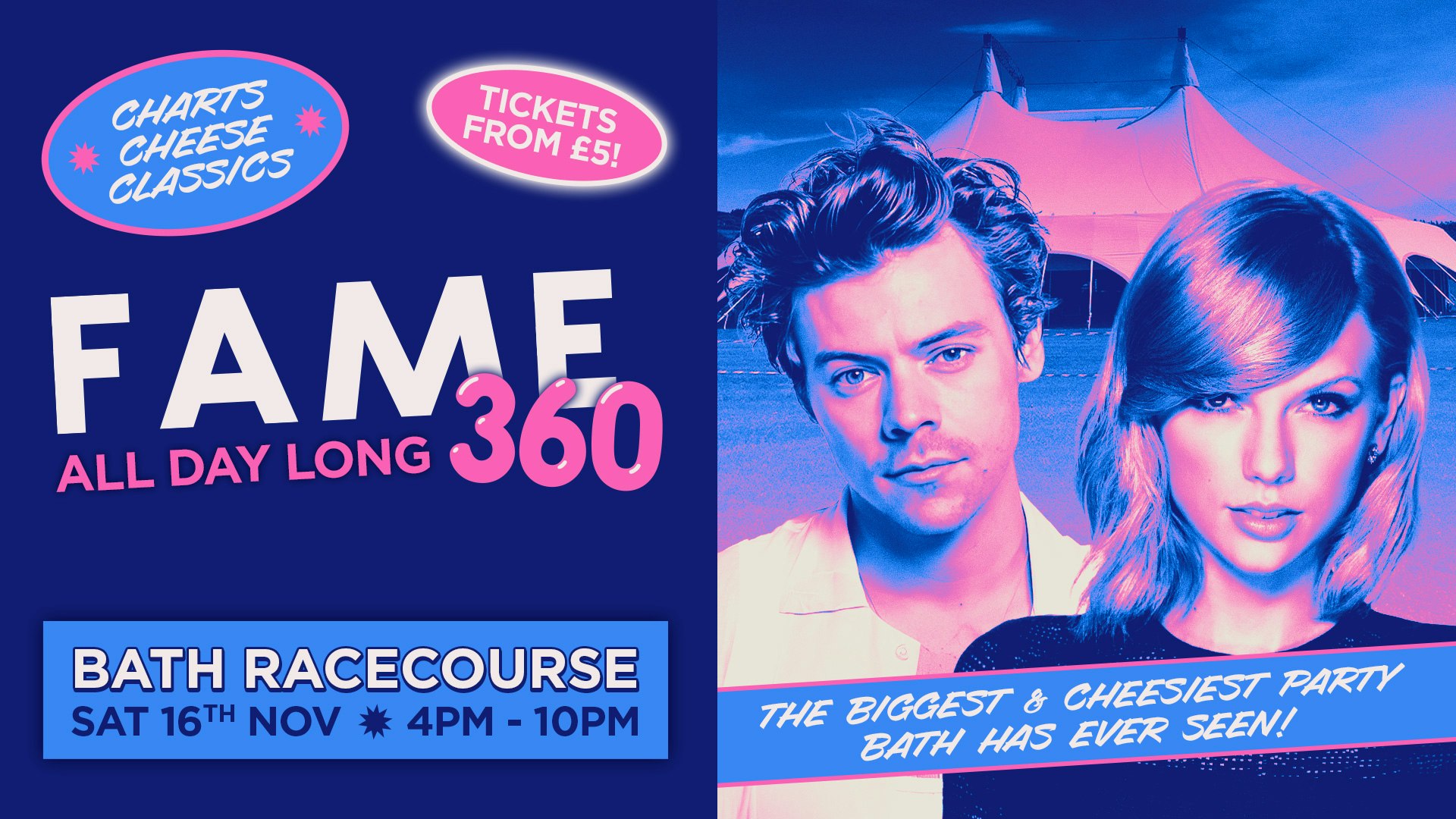 !CANCELLED!   FAME 360 – ALL DAY LONG // CHARTS, CHEESE, CLASSICS  // BATH RACECOURSE