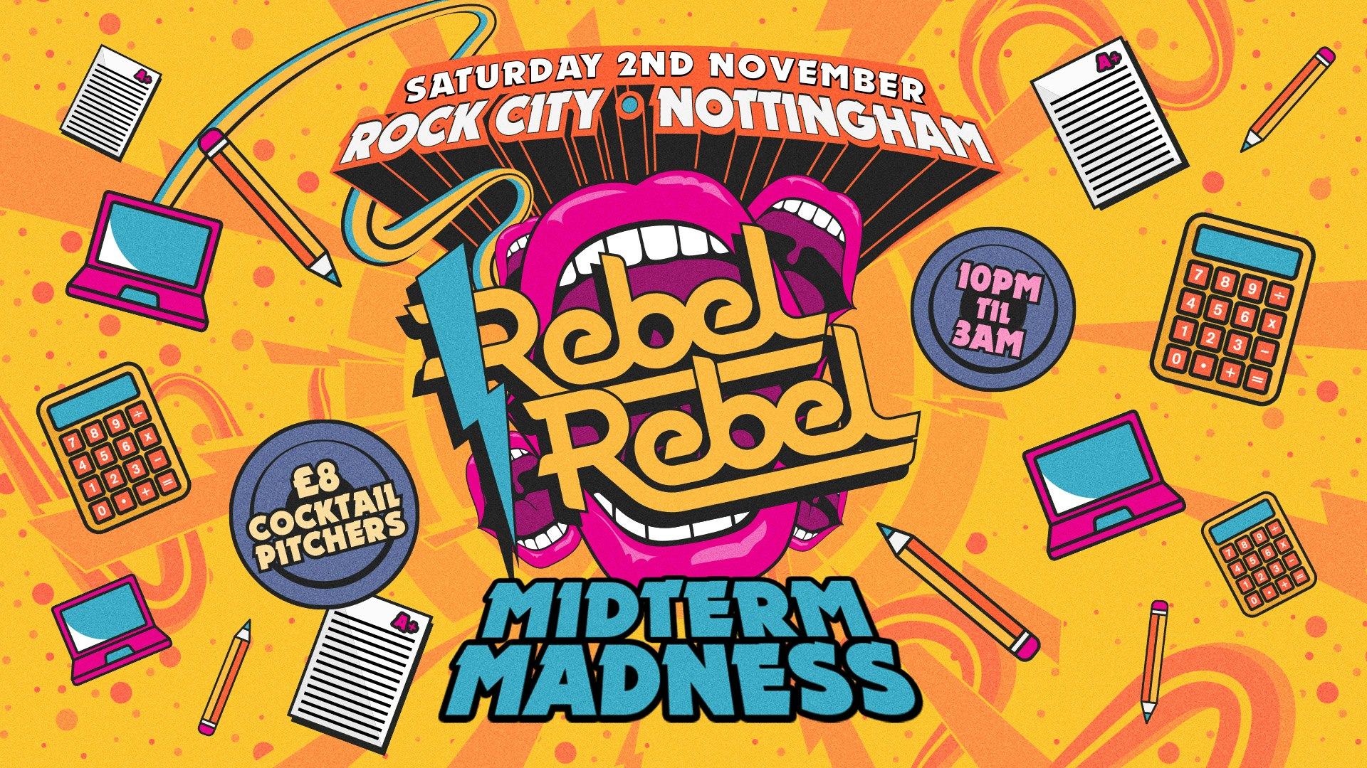 Rebel Rebel – MIDTERM MADNESS – Nottingham’s Greatest Saturday Night – 09/11/24