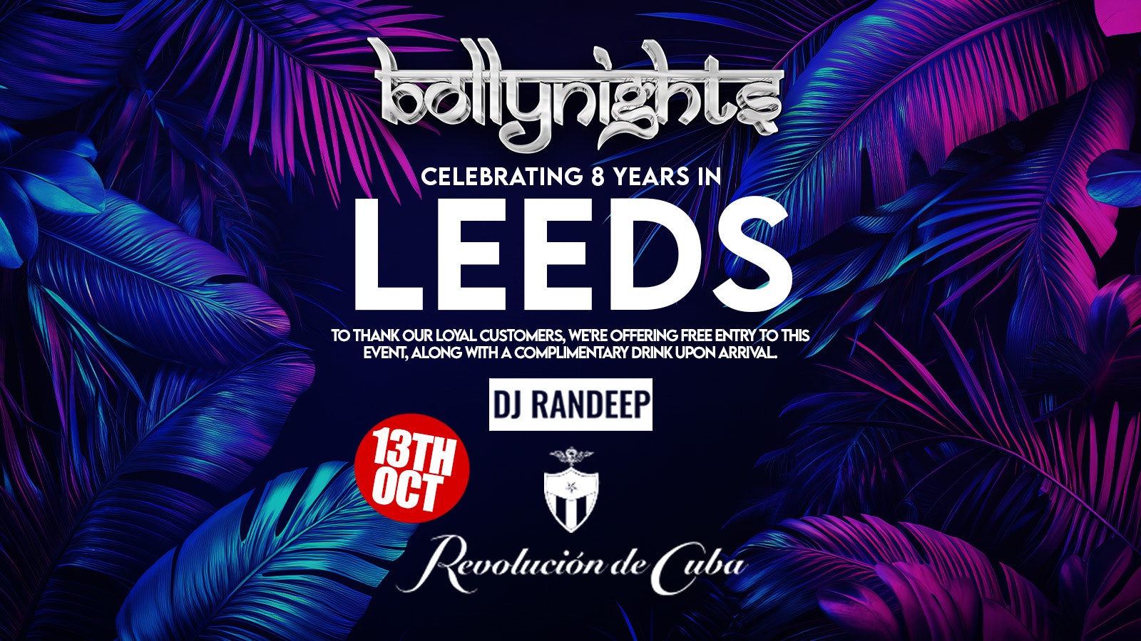 Bollynights Leeds Celebration Party | Sunday 13th October |  Revolución de Cuba