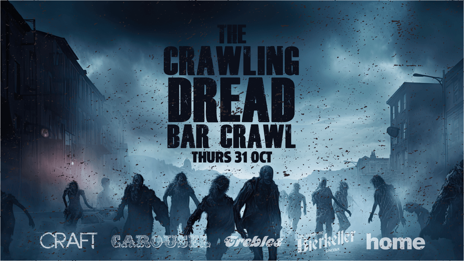 The Crawling Dread Bar Crawl 🧟 – Craft | Carousel | Trebles Lincoln | Bierkeller | The Purge: Anarchy At Home 🎃 |