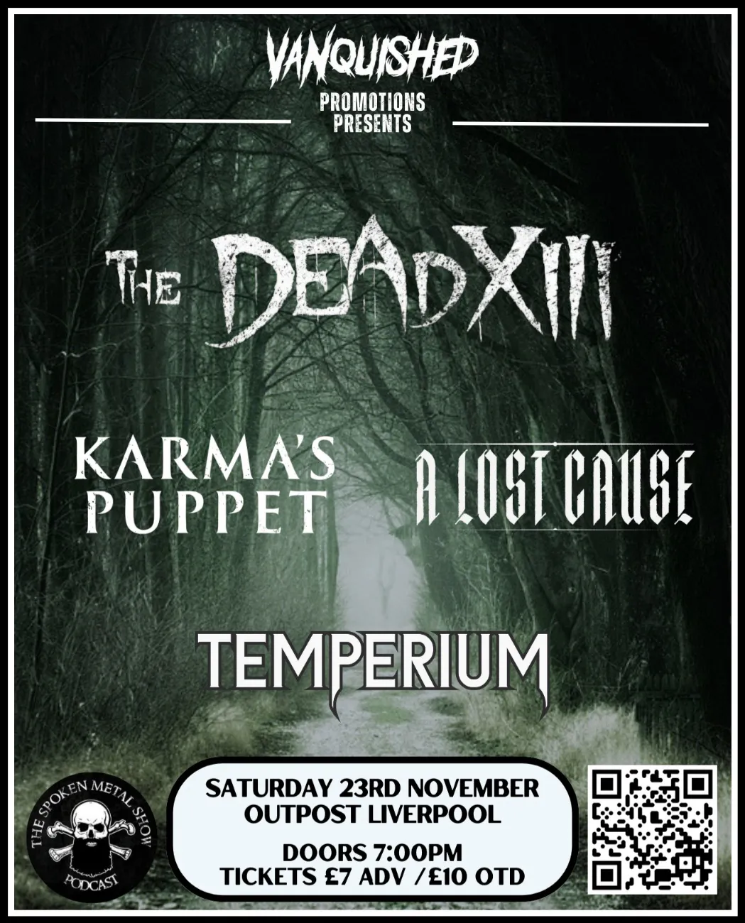 The Dead XIII, Karma's Puppet, A Lost Cause & Temperium at Outpost ...