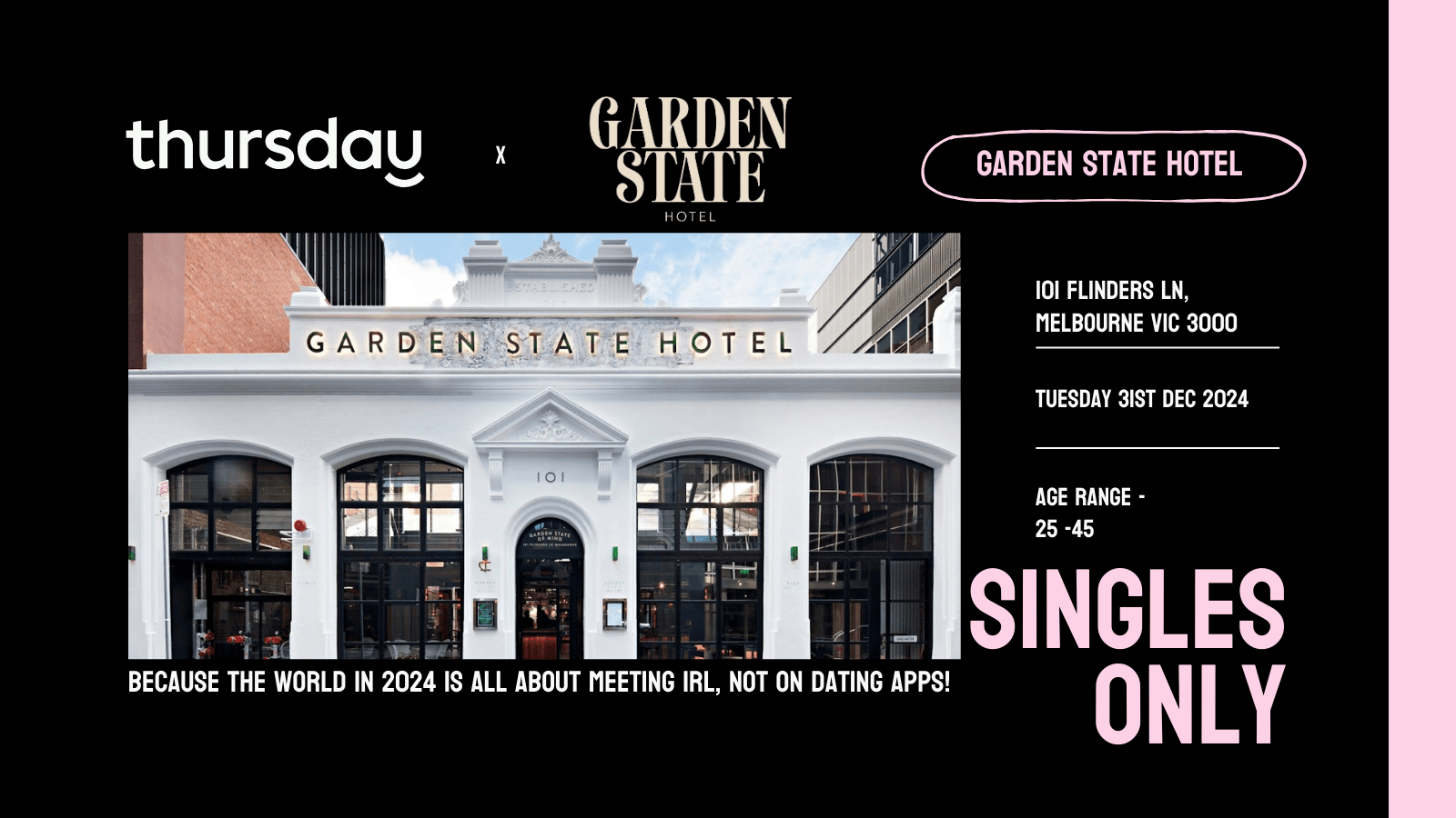 Thursday | NYE – Garden State Hotel (25-45) | Melbourne