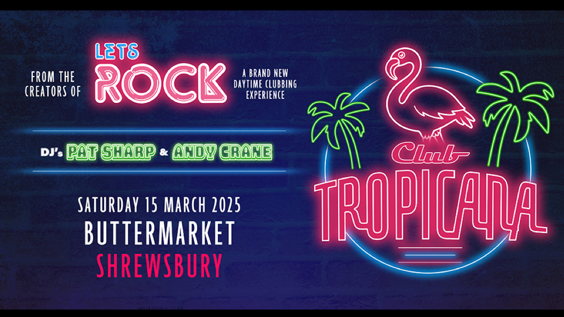 🚨 LAST FEW TICKETS! Let’s Rock Club Tropicana feat Pat Sharp + special guest DJ Andy Crane
