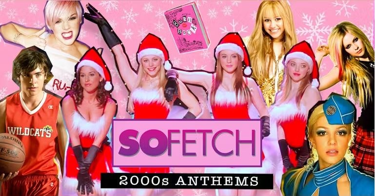 So Fetch – 2000s Party Xmas Special