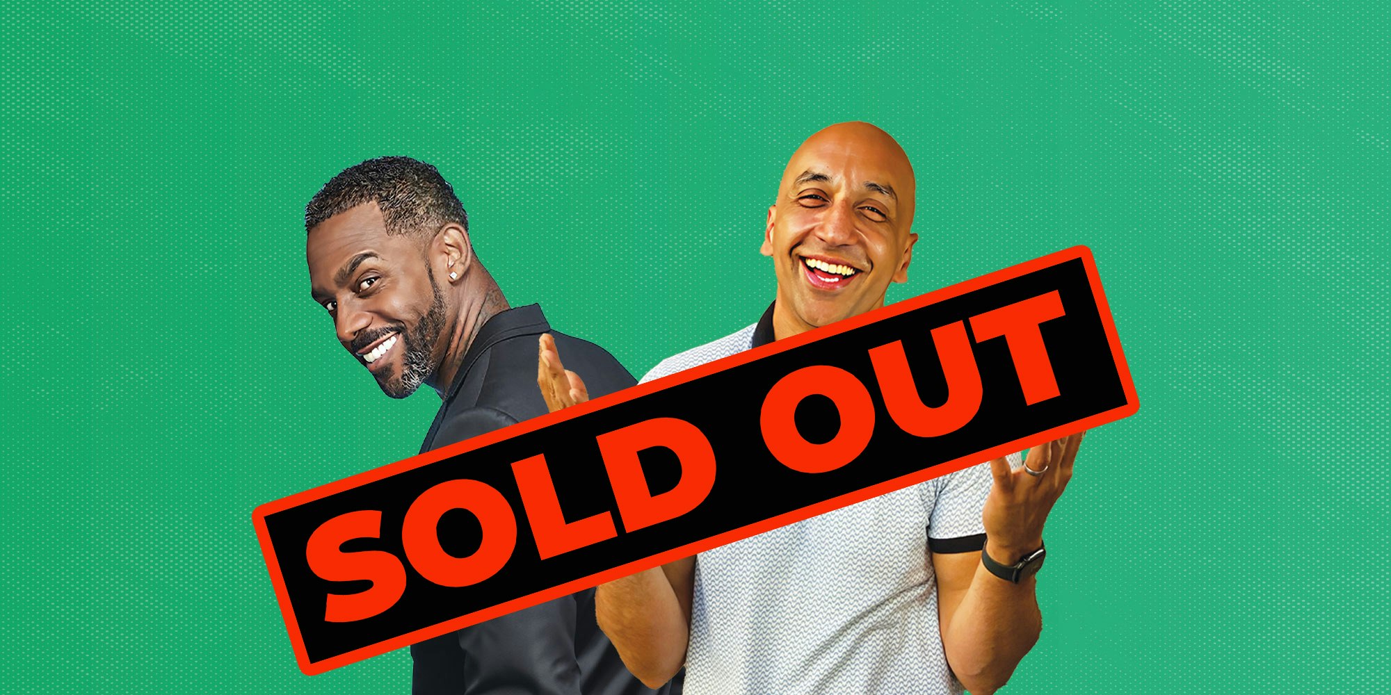 Double Trouble : Richard Blackwood & Tommy Sandhu – Birmingham ** SOLD OUT – Join Waiting List **