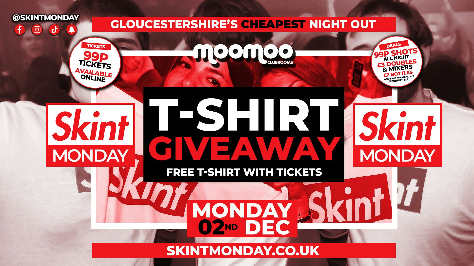 🤑 SKINT MONDAYS 💰 👕﻿ T-SHIRT GIVEAWAY! 👕 Gloucestershire’s Cheapest Student Night 💷