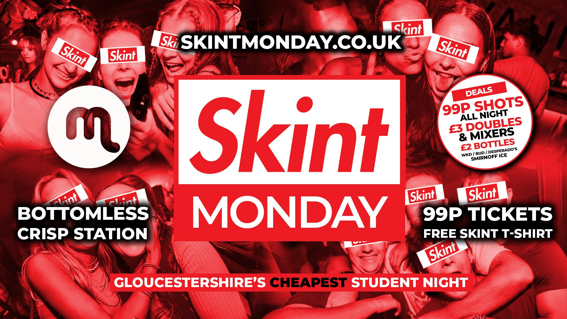 🤑 SKINT MONDAYS 💰 Gloucestershire’s Cheapest Student Night 💷