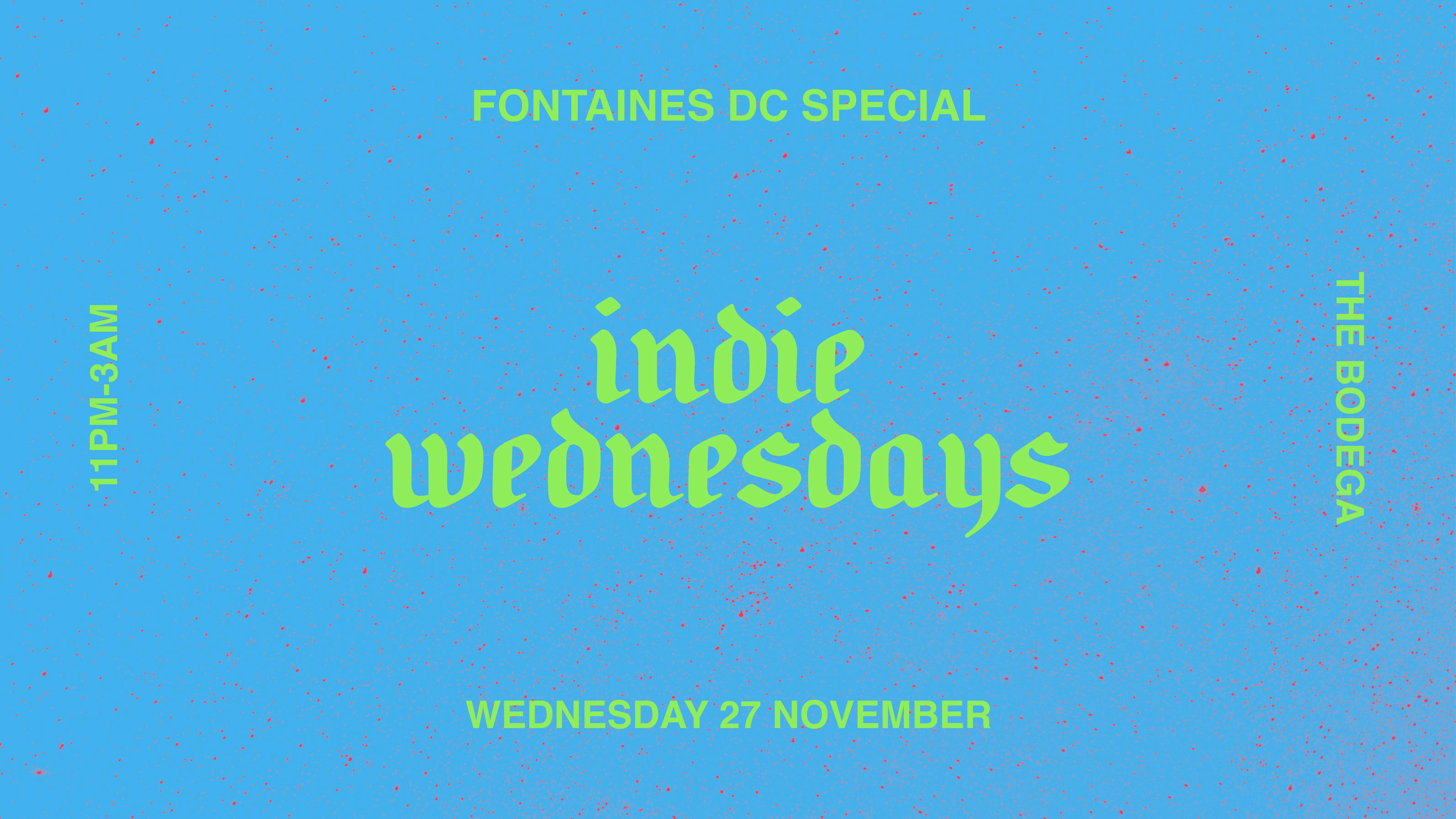 Indie Wednesdays at The Bodega – Fontaines D.C. Special