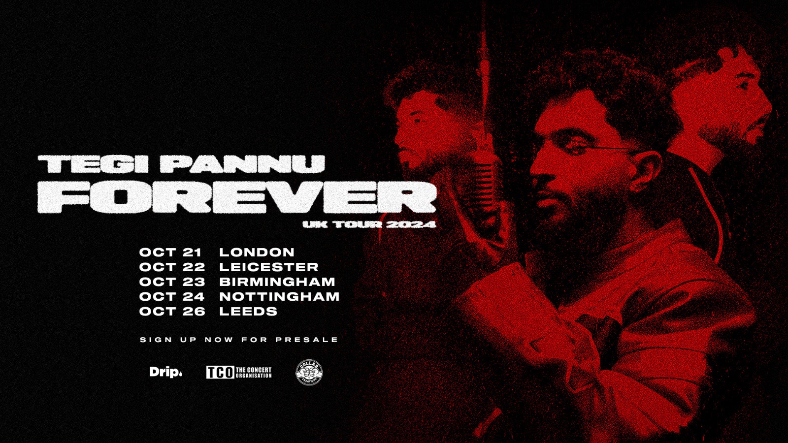 TEGI PANNU | Forever UK Tour | Leicester [OVER 70% SOLD OUT!]