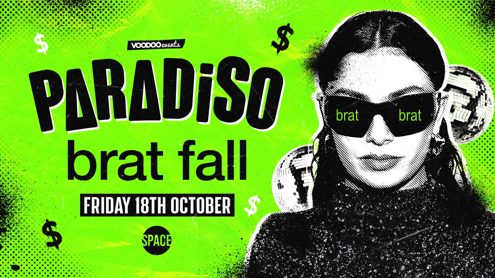 Paradiso Fridays *BRAT FALL* at Space Leeds – 18th October