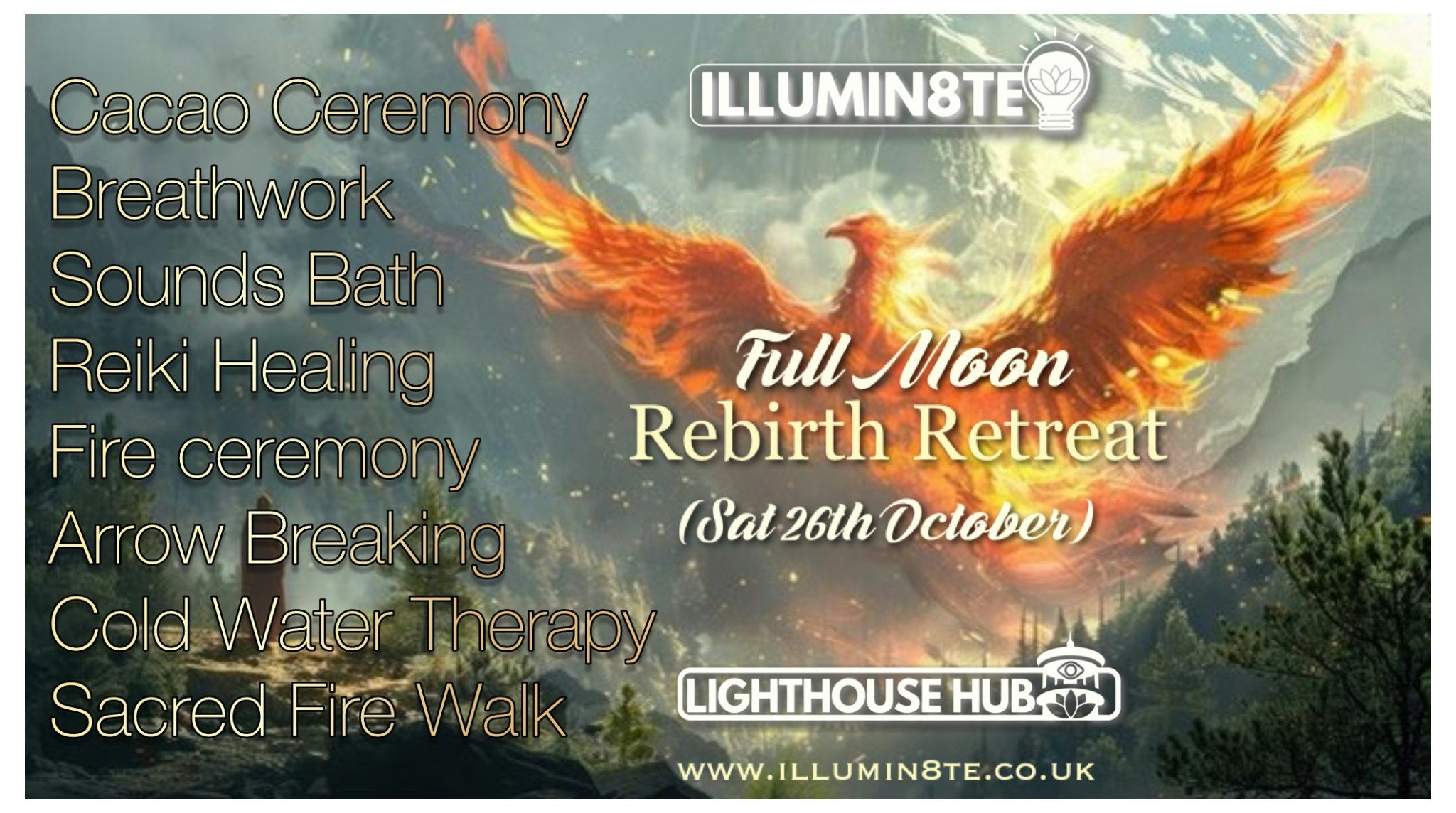 Illumin8te Retreat Day | Blue Lotus Cacao Ceremony & Fire Walk (Saturday 26th October) @ The Lighthouse Hub 1PM