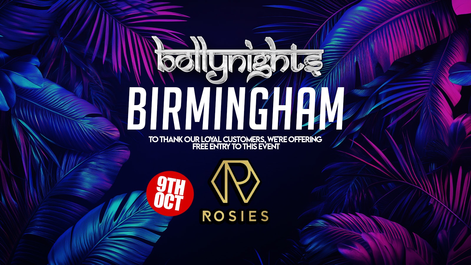 Bollynights Birmingham – FREE EVENT | Wednesday 9th October | Rosies
