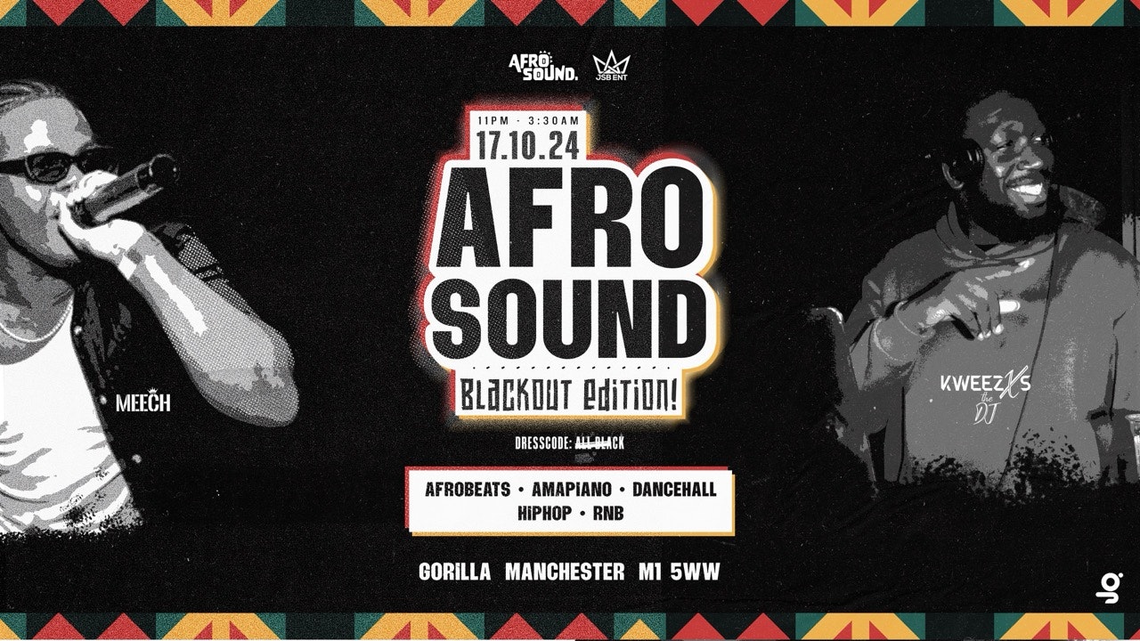 🖤 AfroSound x JSB Events 🌍 **BLACKOUT EDITION** // EVERY OTHER THURSDAY AT GORILLA