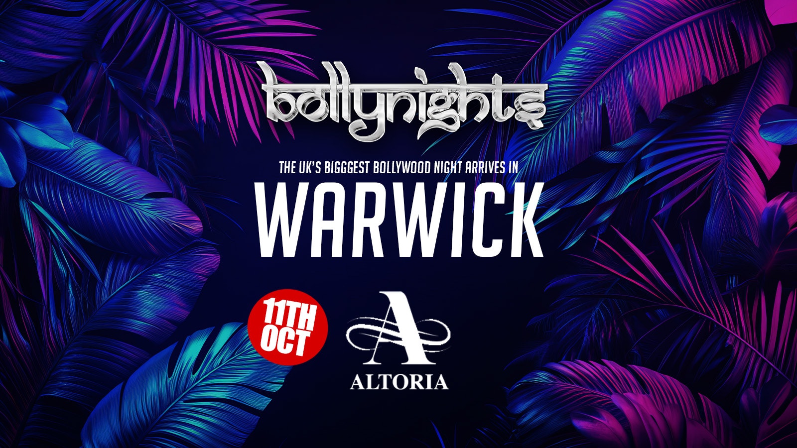 Bollynights Warwick – Freshers Party | Friday 11th October | Altoria Nightclub