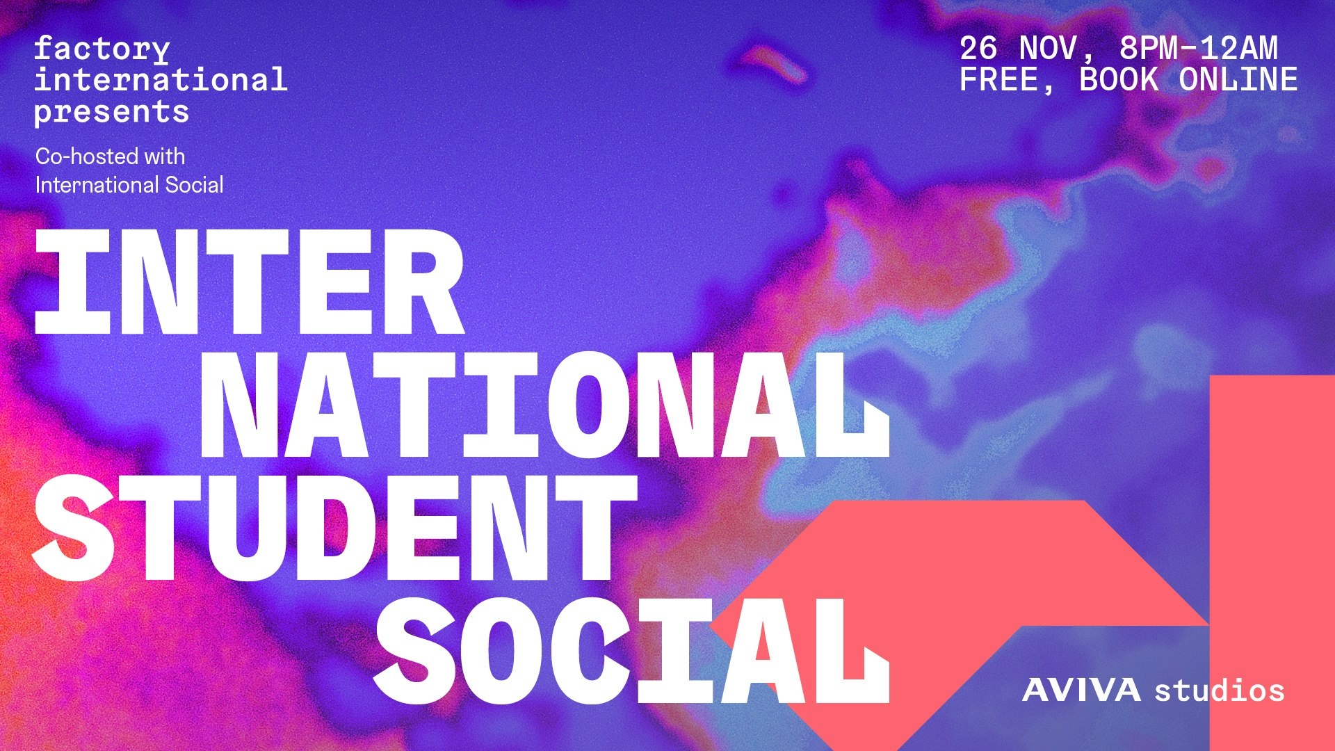 International Student Social | Aviva Studios