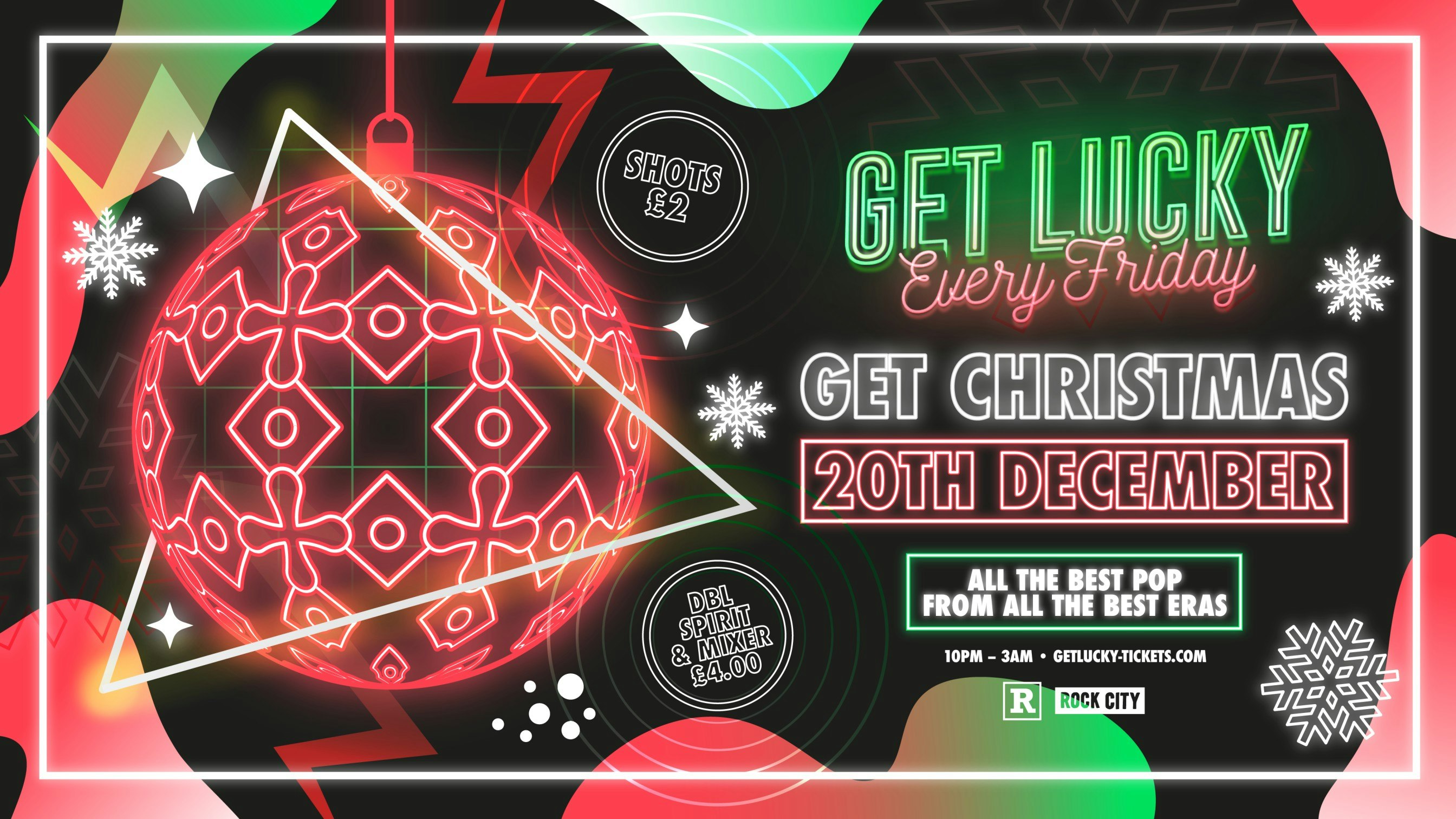 Get Lucky – GET CHRISTMAS! – Nottingham’s Biggest Friday Night – 20/12/24