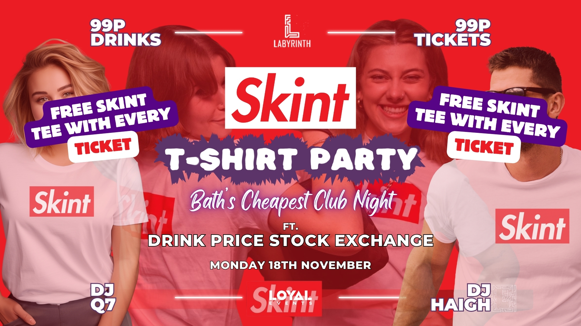 TONIGHT - FREE SKINT TEE WITH ALL TICKETS - Skint Mondays T-Shirt Party ...
