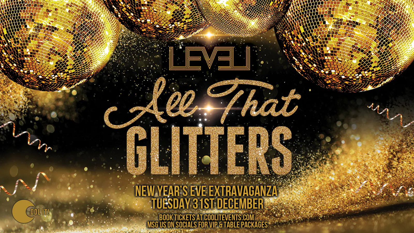 NYE SPECIAL : ALL THAT GLITTERS at LEVEL Nightclub Liverpool, Liverpool ...