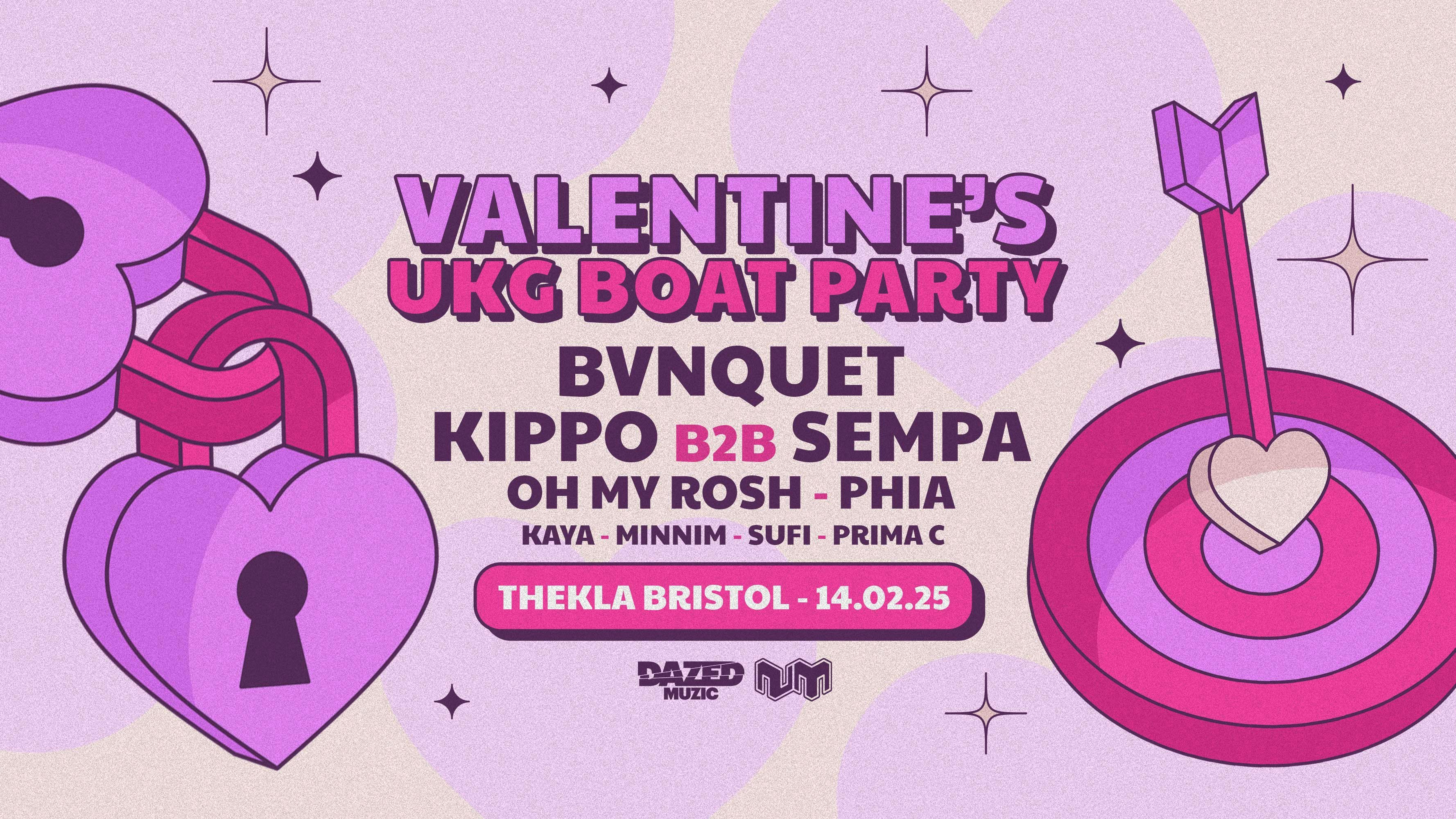 Valentine’s UKG Boat Party – BVNQUET, Kippo B2B Sempa, Oh My Rosh + More
