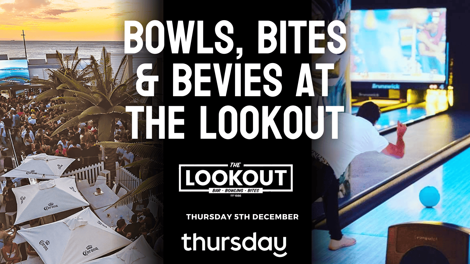 Thursday |  Bowls, Bites & Bevies @ The Lookout | Scarborough