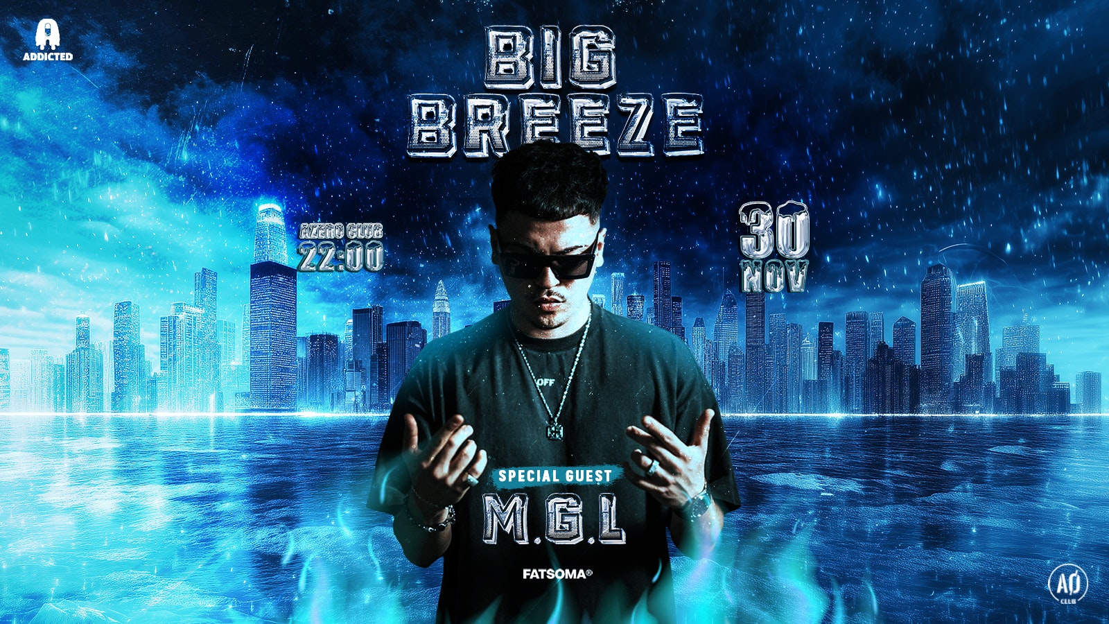 BIG BREEZE PARTY || WINTER IS COMING… w/ MGL + Special Guests