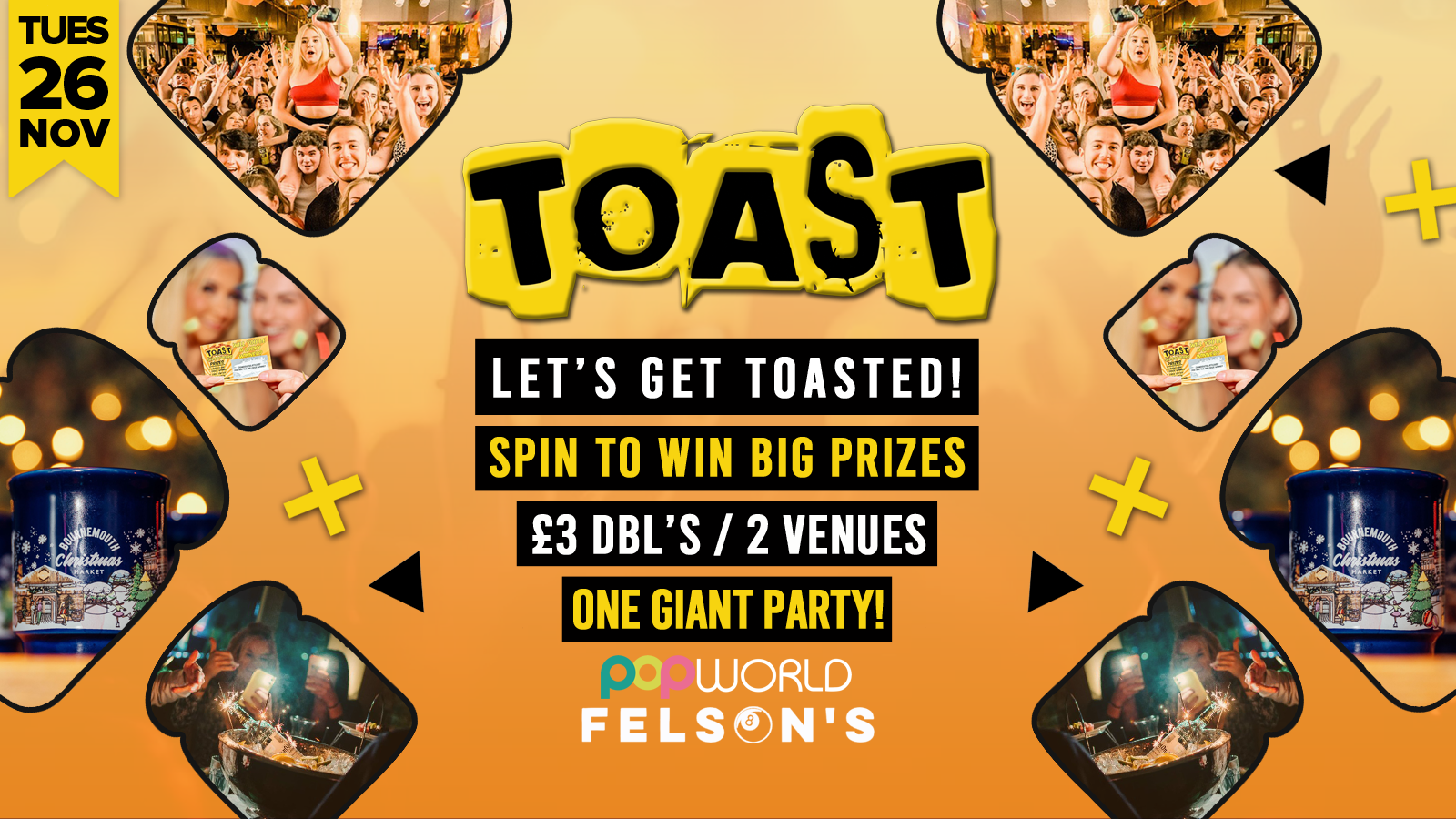 Toast • Spin To Win BIG Prizes • Popworld & Felsons