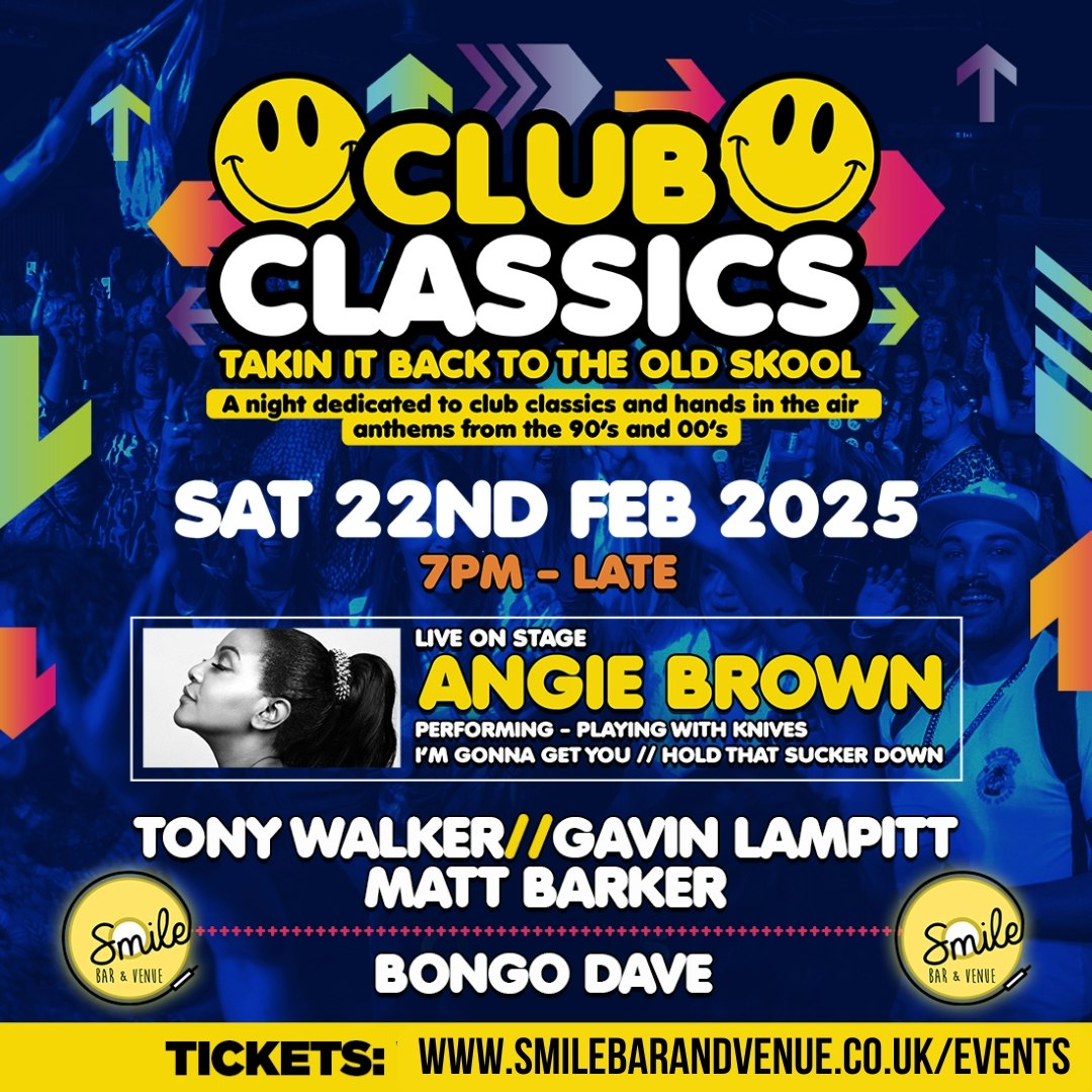 CLUB CLASSICS – ANTHEMS from the 90’s and 00’s