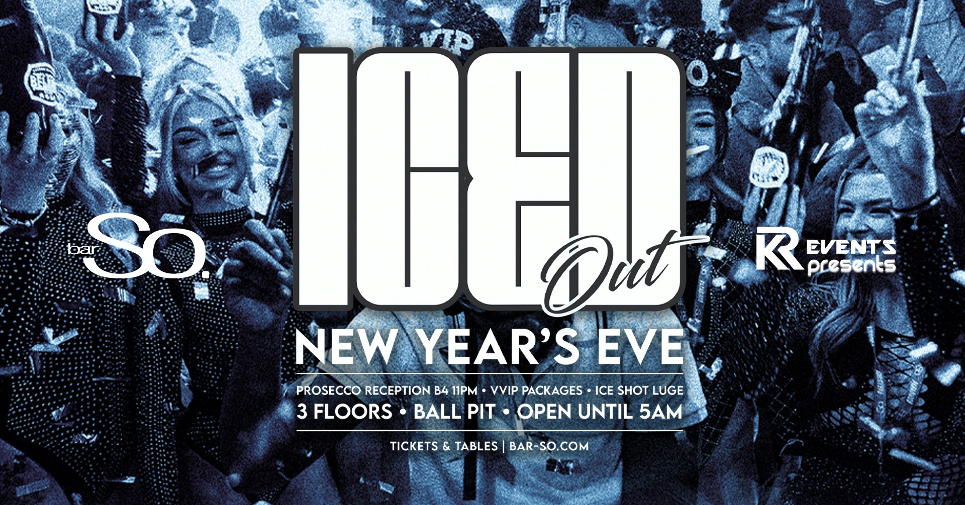 ICED OUT NYE 2024 | 31.12.24 @ Bar So Bournemouth