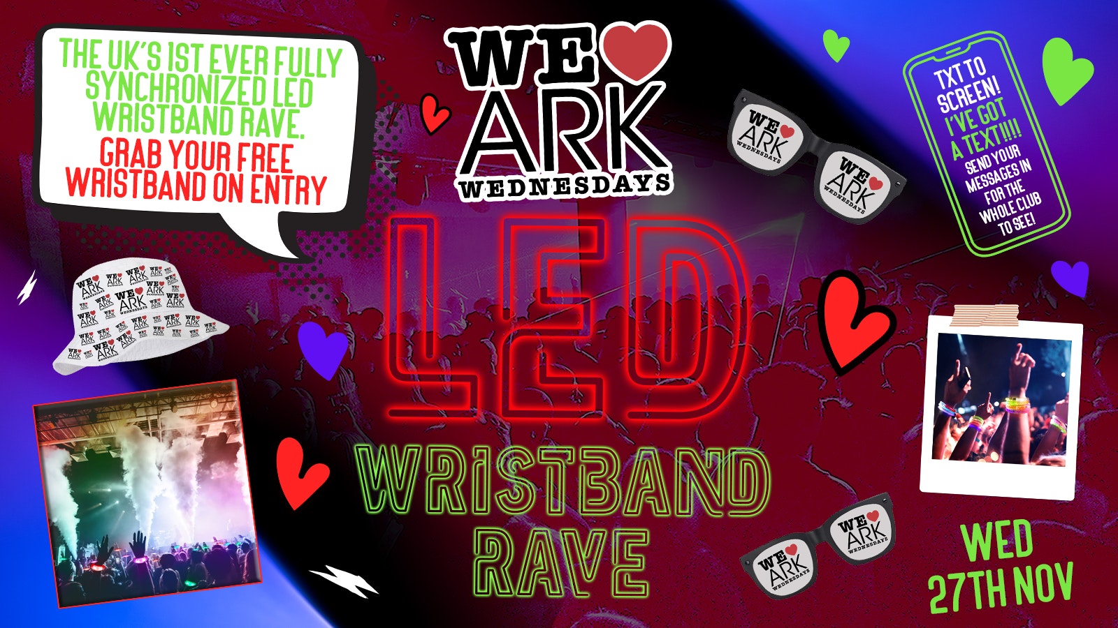 WE ❤️ WEDNESDAYS – The LED WRISTBAND RAVE: £2.50 DOUBLES before midnight! ❣️