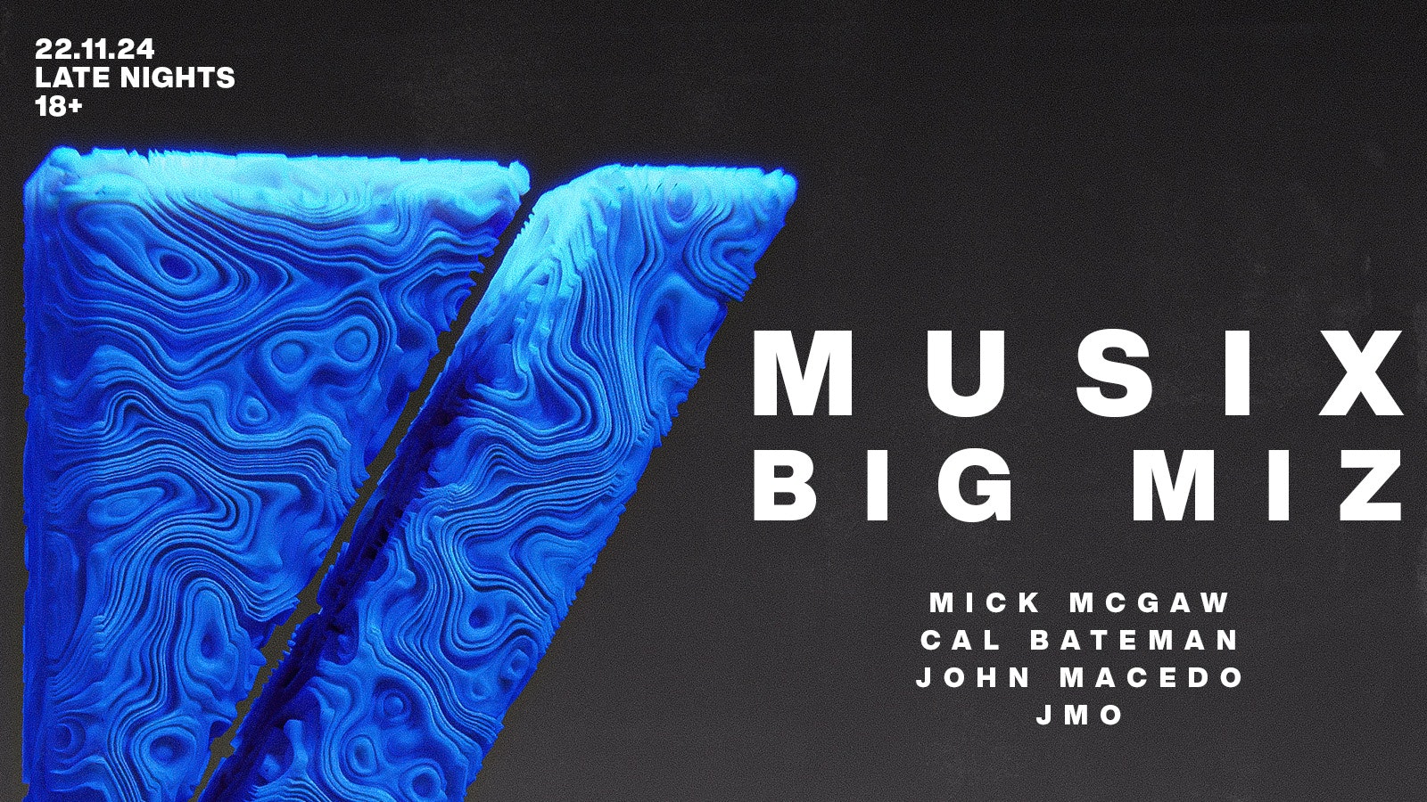 Musix Presents: BIG MIZ