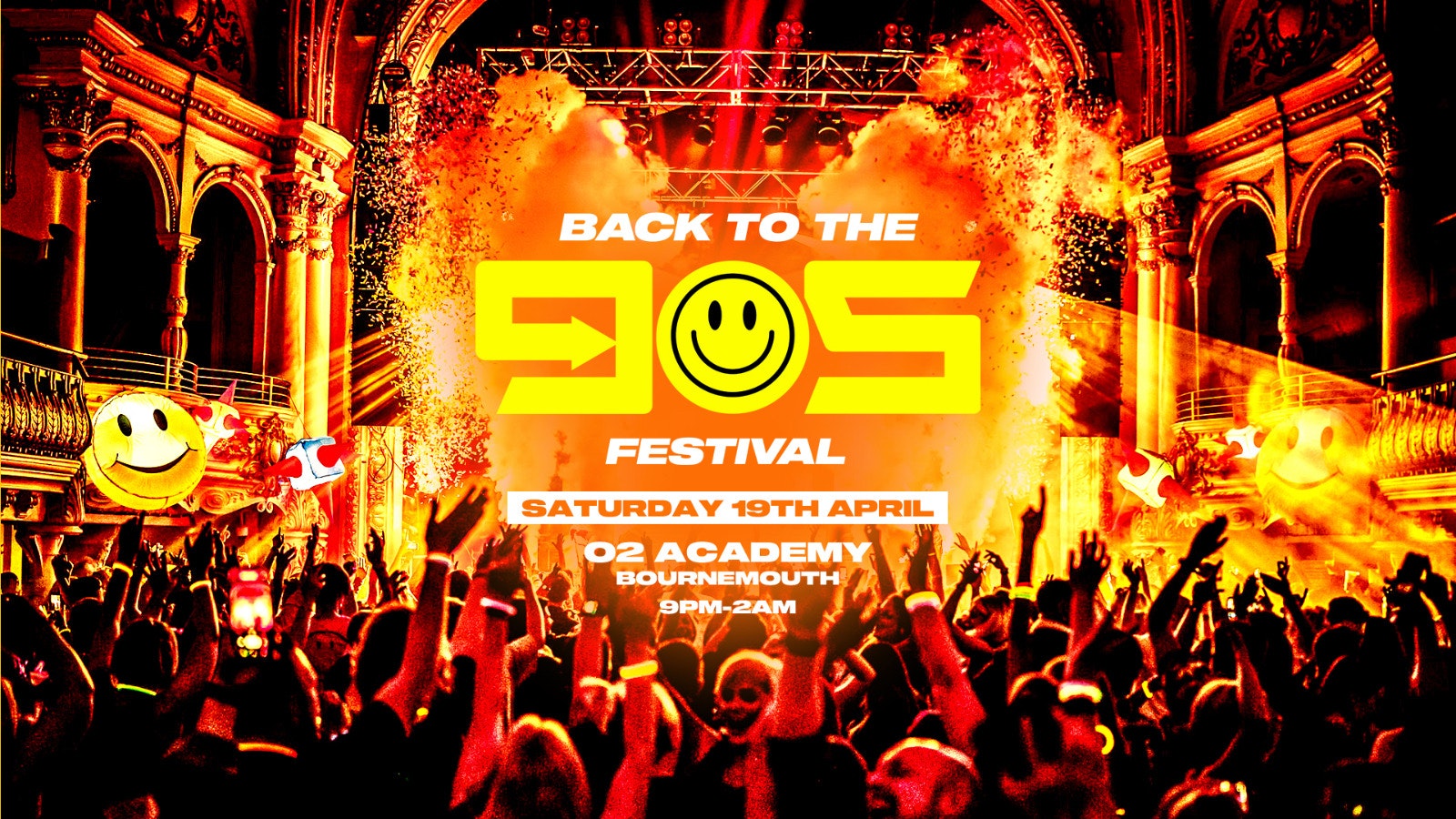 Back To The 90s Festival – Saturday 19th April – O2 Academy [PRIORITY TICKETS ONSALE]