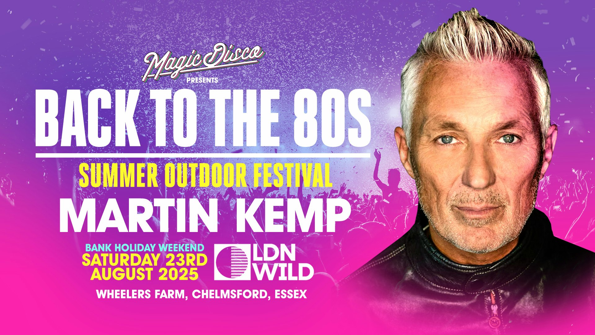 Back to the 80’s Summer Tribute Festival with Martin Kemp – Chelmsford