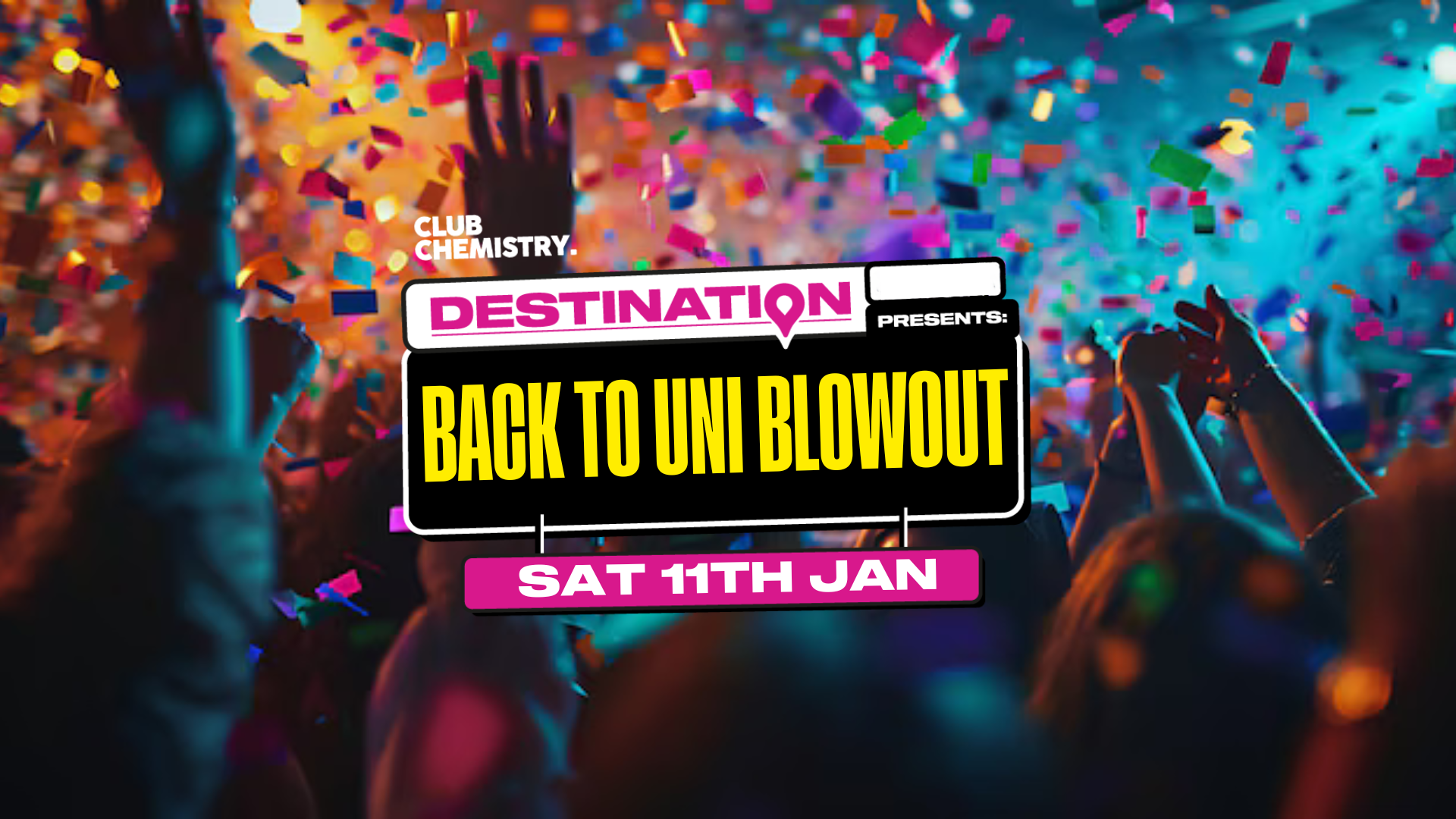 🎊 Destination: Back to Uni Blowout | Canterbury 🎊