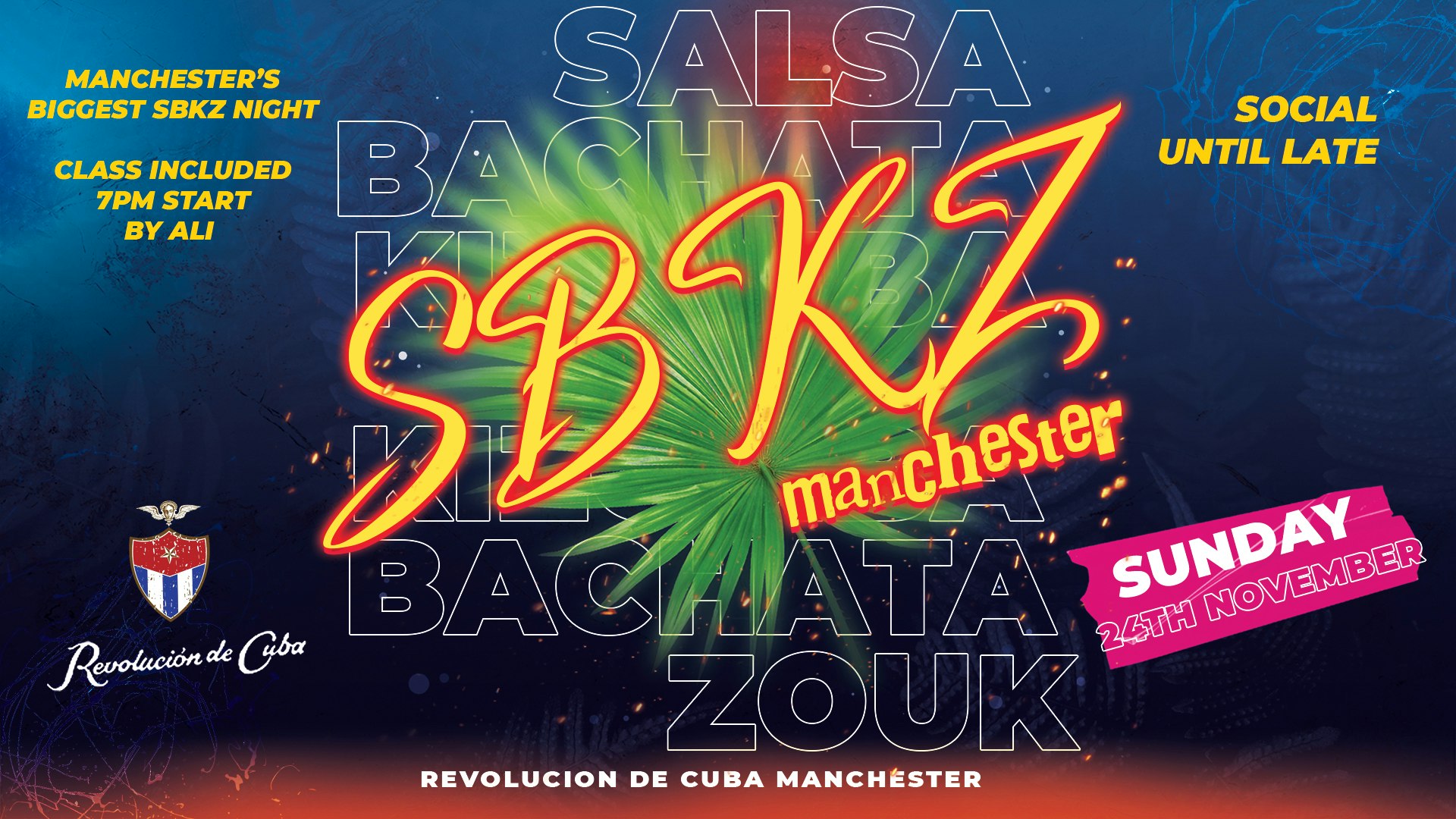 SBKZ MANCHESTER – Sunday 24th November | Revolucion de Cuba