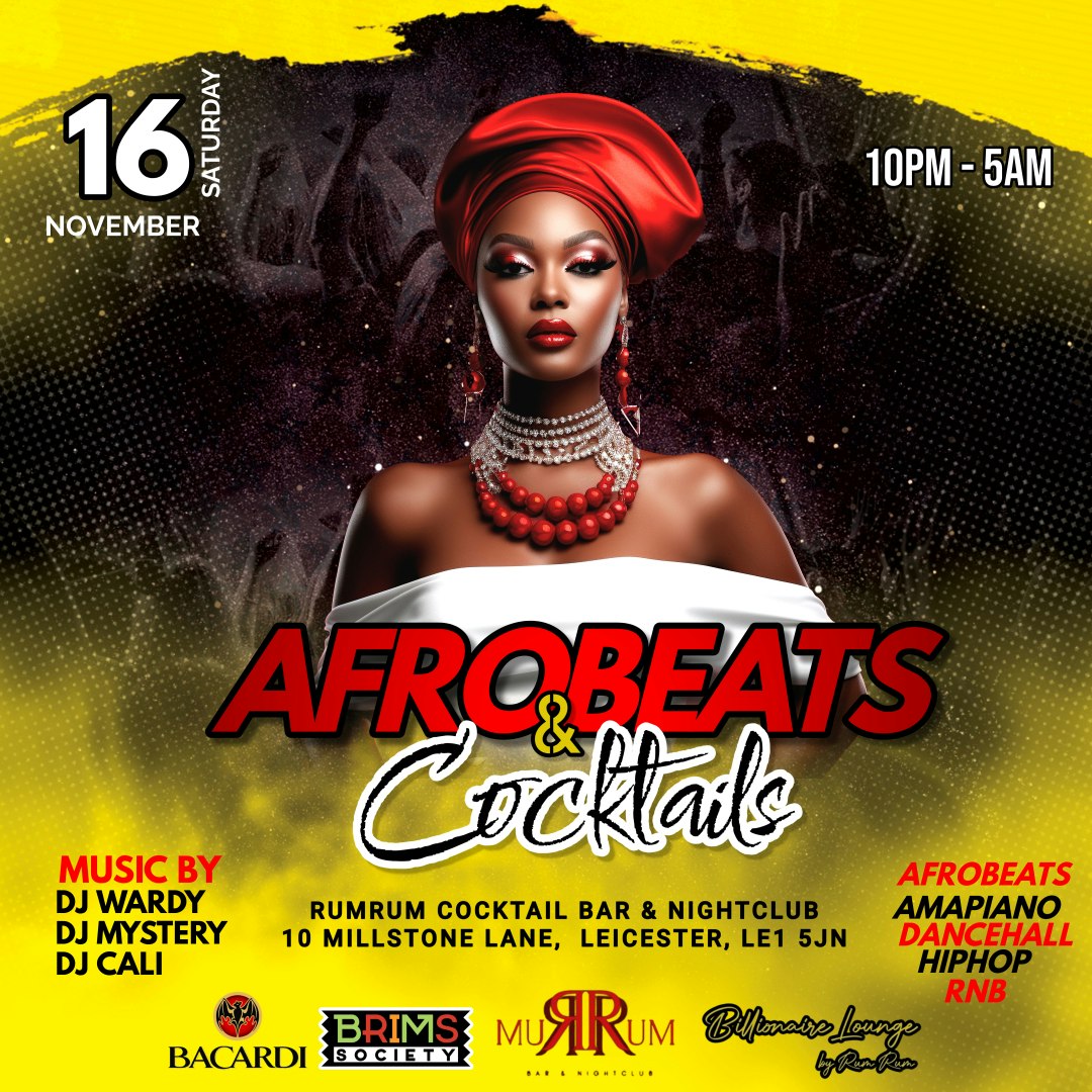 Afrobeats & Cocktails Leicester 23/11/2024 – Ladies Free Entry and 2-4-1 Cocktails