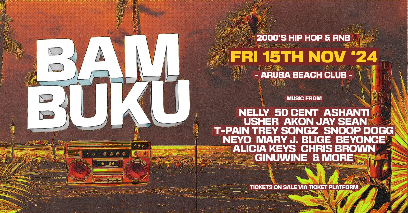 BAMBUKU – Bournemouth’s BIGGEST 00’s RnB Throwback Party @Aruba