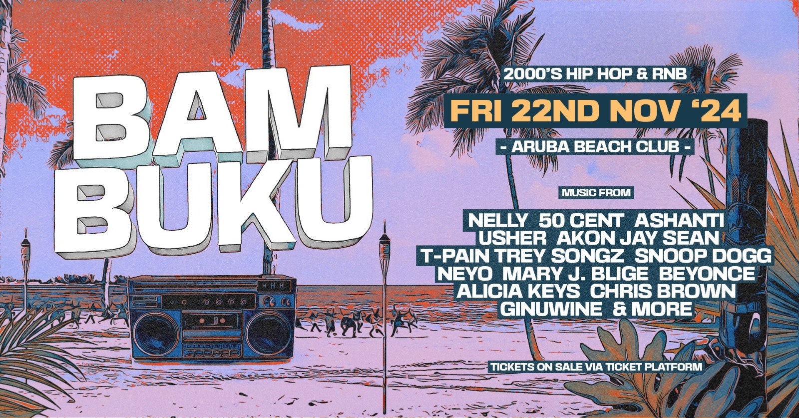 BAMBUKU – Bournemouth’s BIGGEST 00’s RnB Throwback Party @Aruba