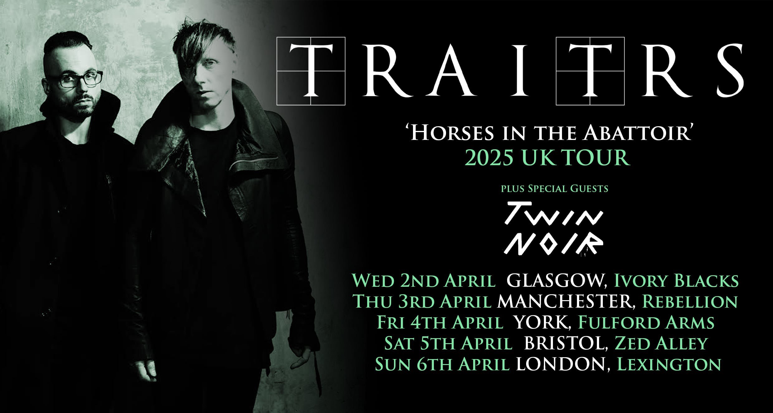 TRAITRS + Special Guets TWIN NOIR – Glasgow