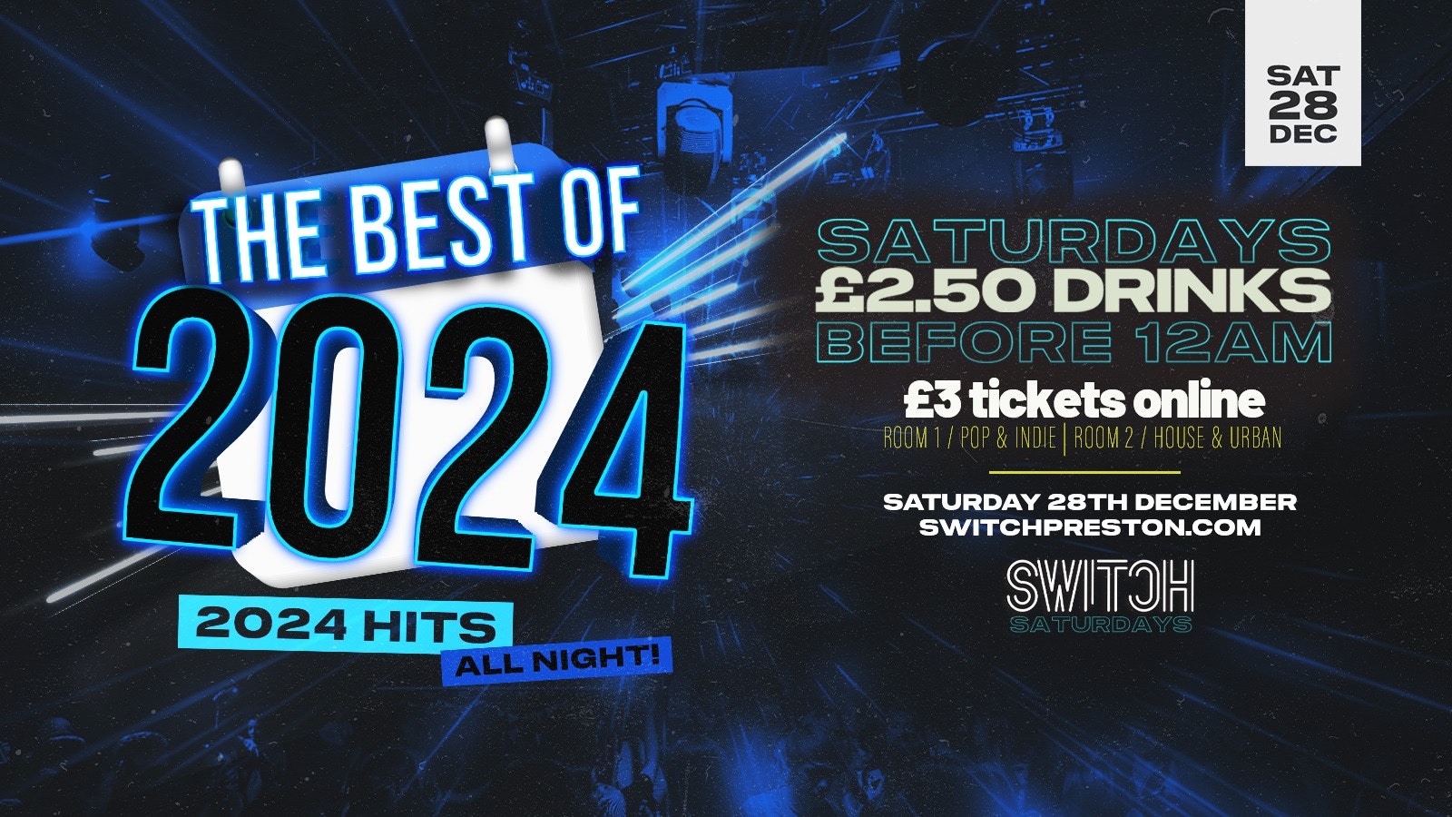 Best of 2024 | All The Hits |  £2.50 Drinks B4 MIDNIGHT