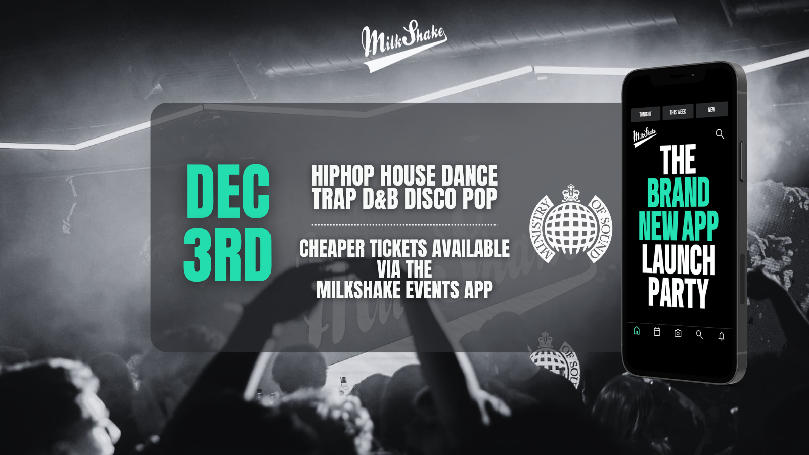 Milkshake, Ministry of Sound | London’s Biggest Student Night 🔥Dec 3rd 🌍 APP LAUNCH PARTY – CHEAPER TICKETS VIA THE APP 👀